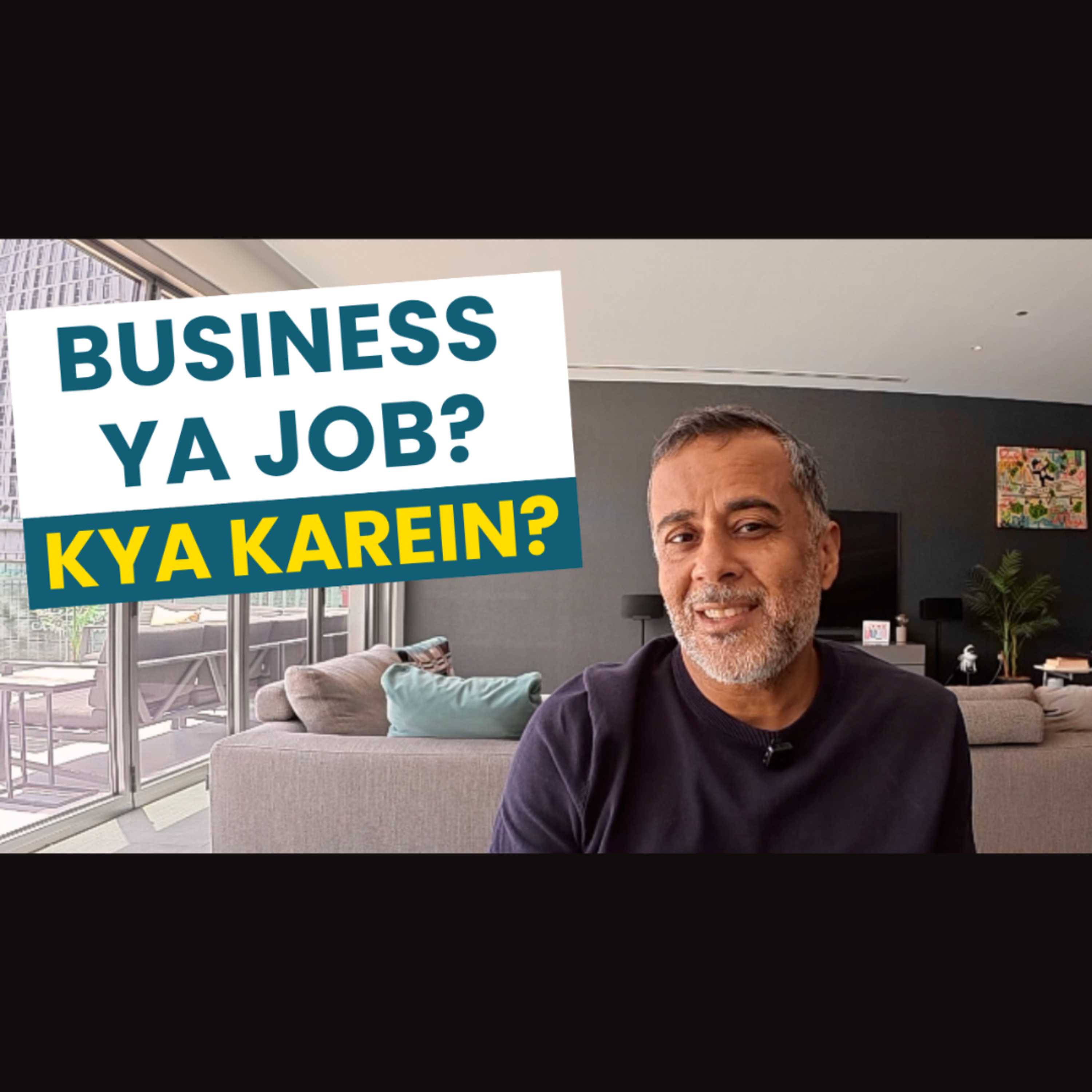Business Ya Job? Kya Karein?