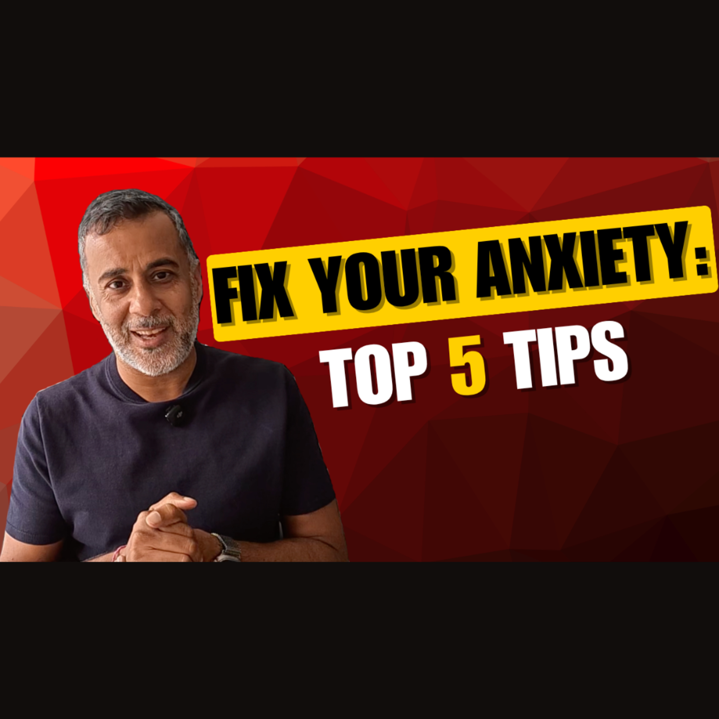 Fix Your Anxiety: Top 5 Tips
