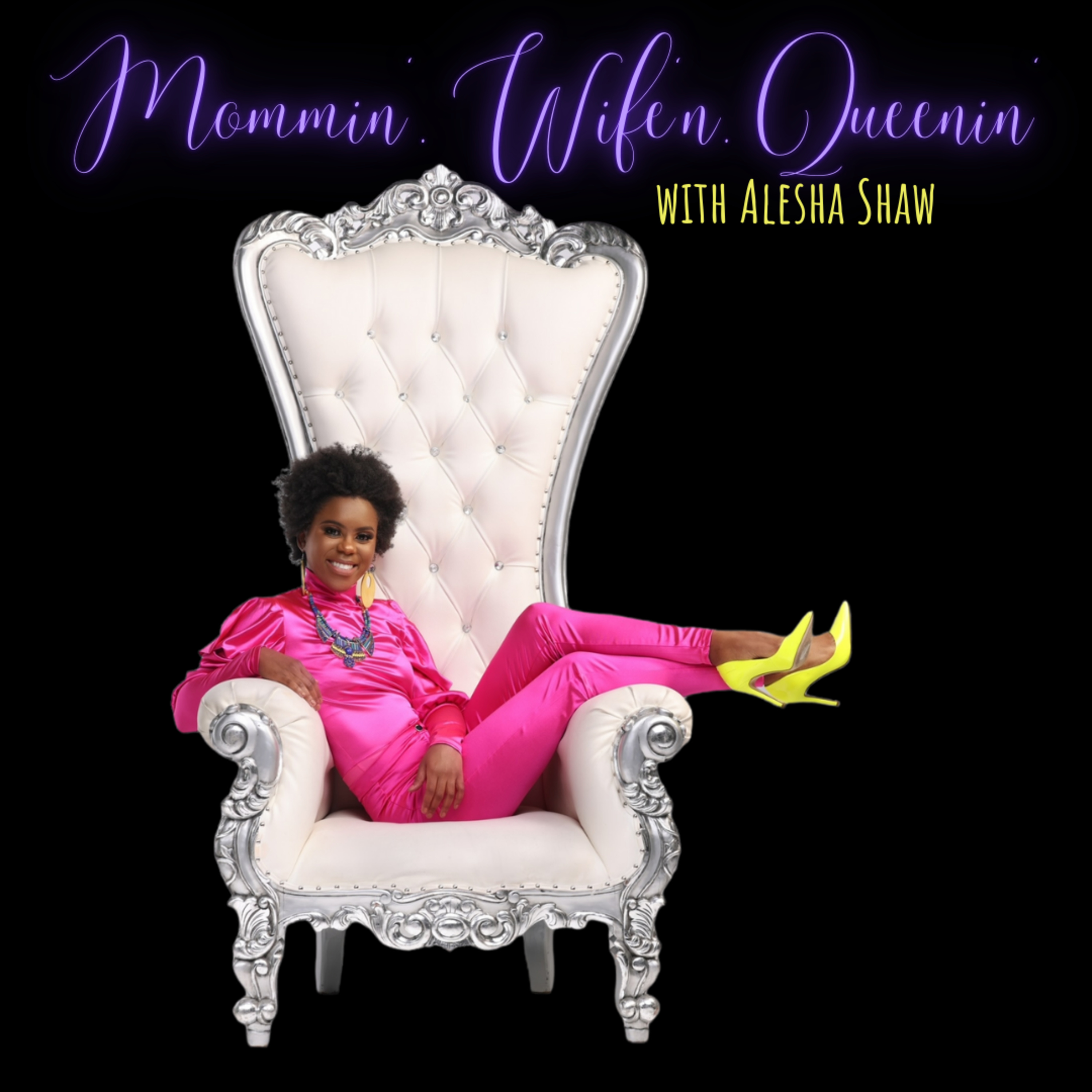 Mommin\'. Wife\'n. Queenin\'.