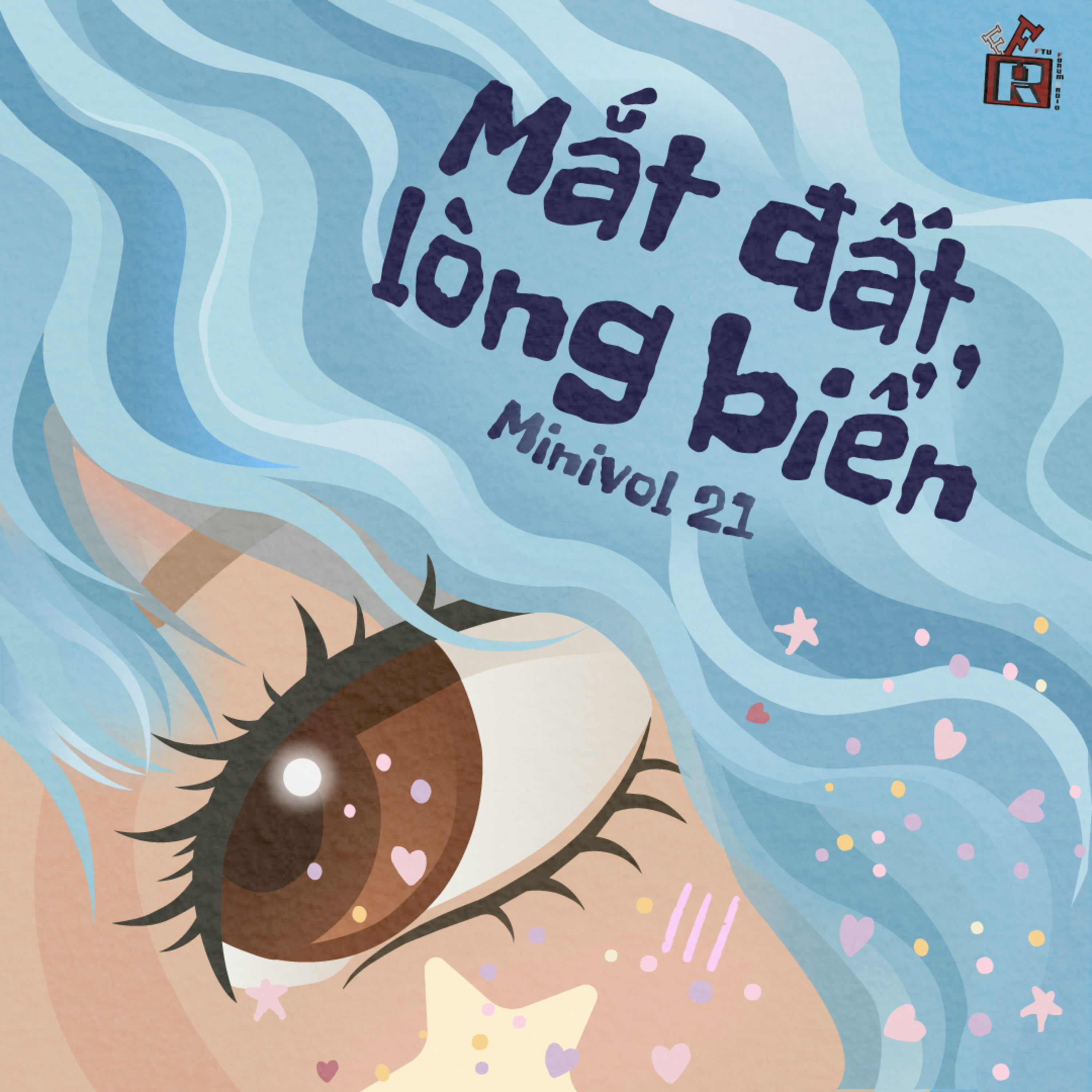 FFRadio - MiniVol 21 - Mắt đất, lòng biển episode artwork