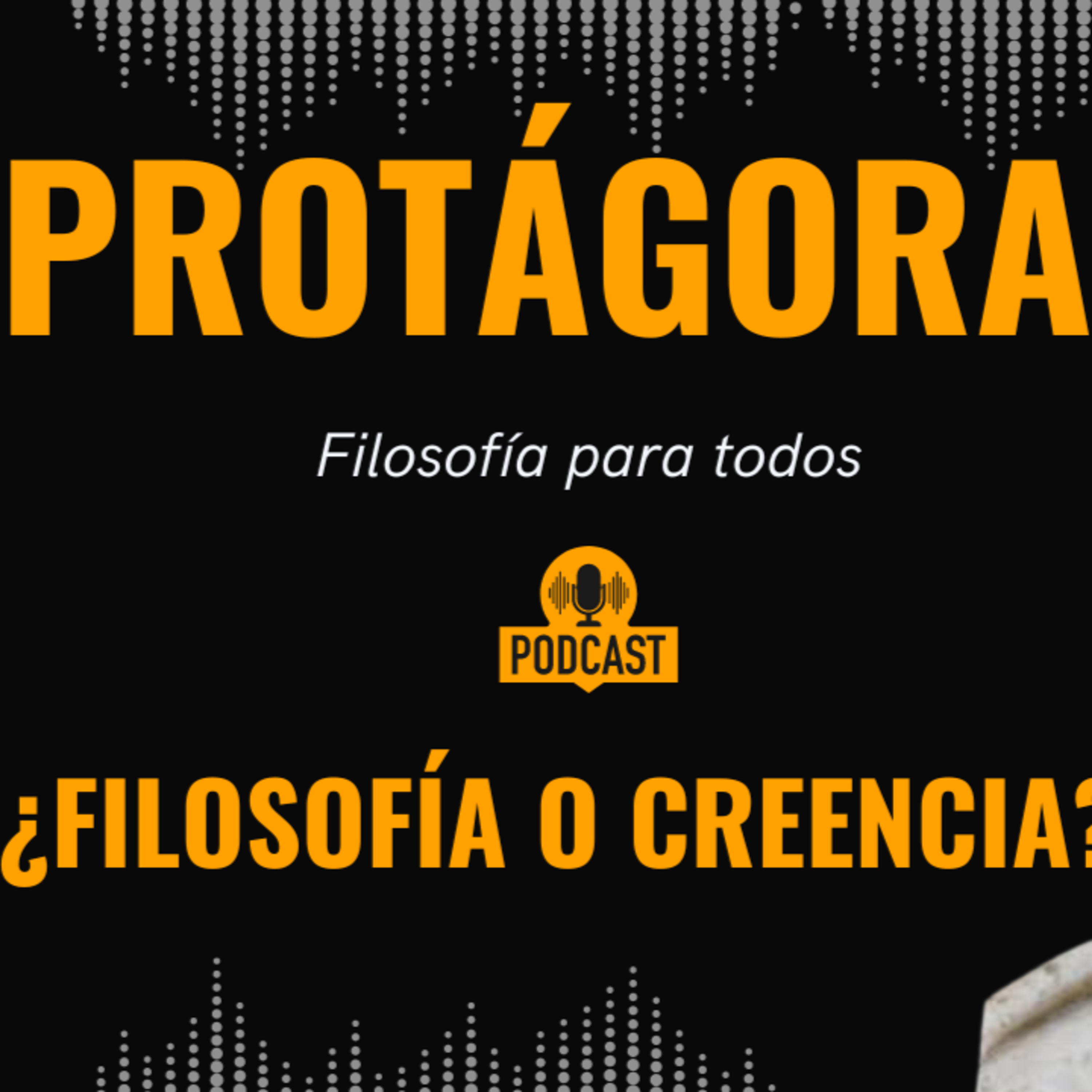 Episodio 40 - Protágoras - ¿Filosofía o creencia?