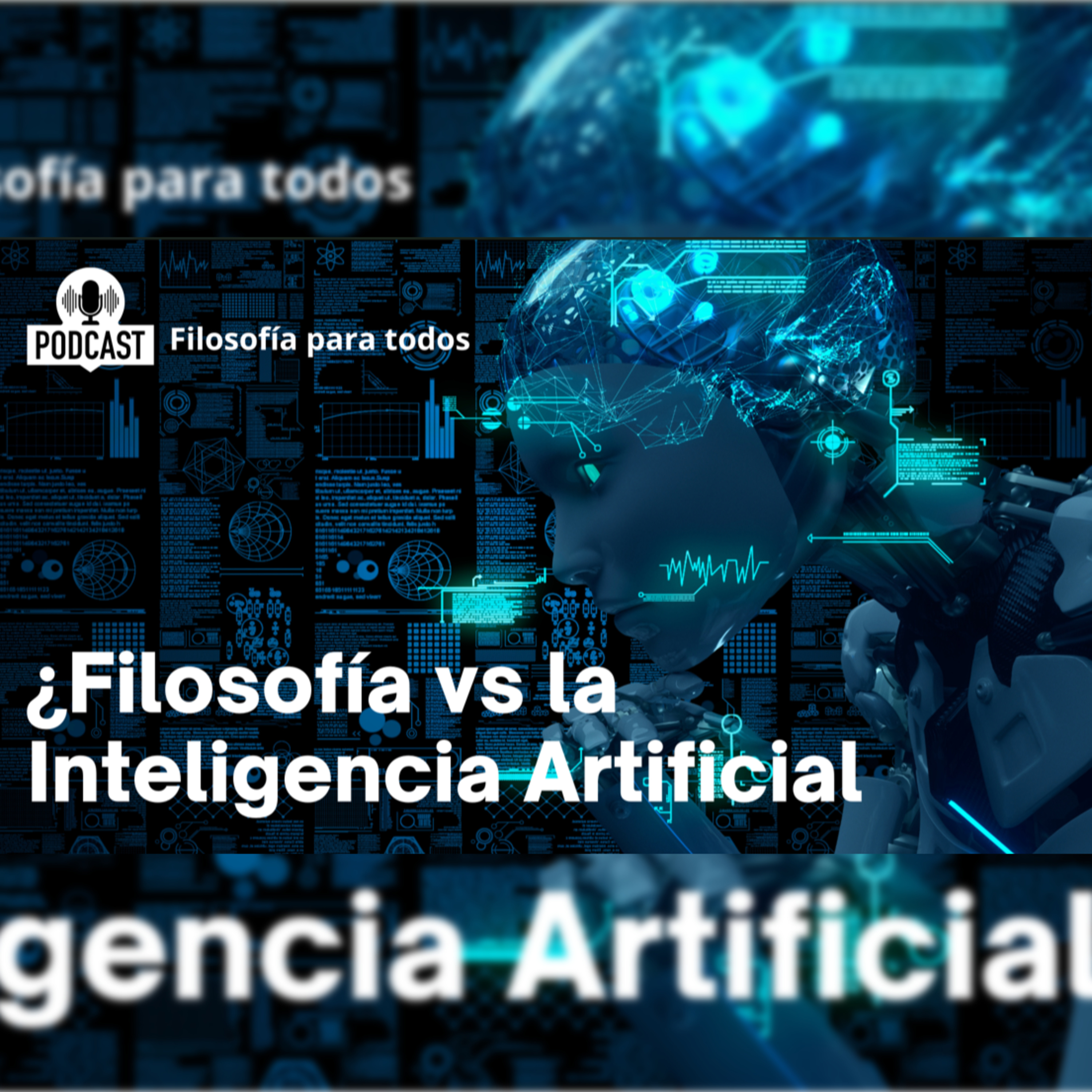 Episodio 52: ¿Filosofía vs la Inteligencia Artificial?