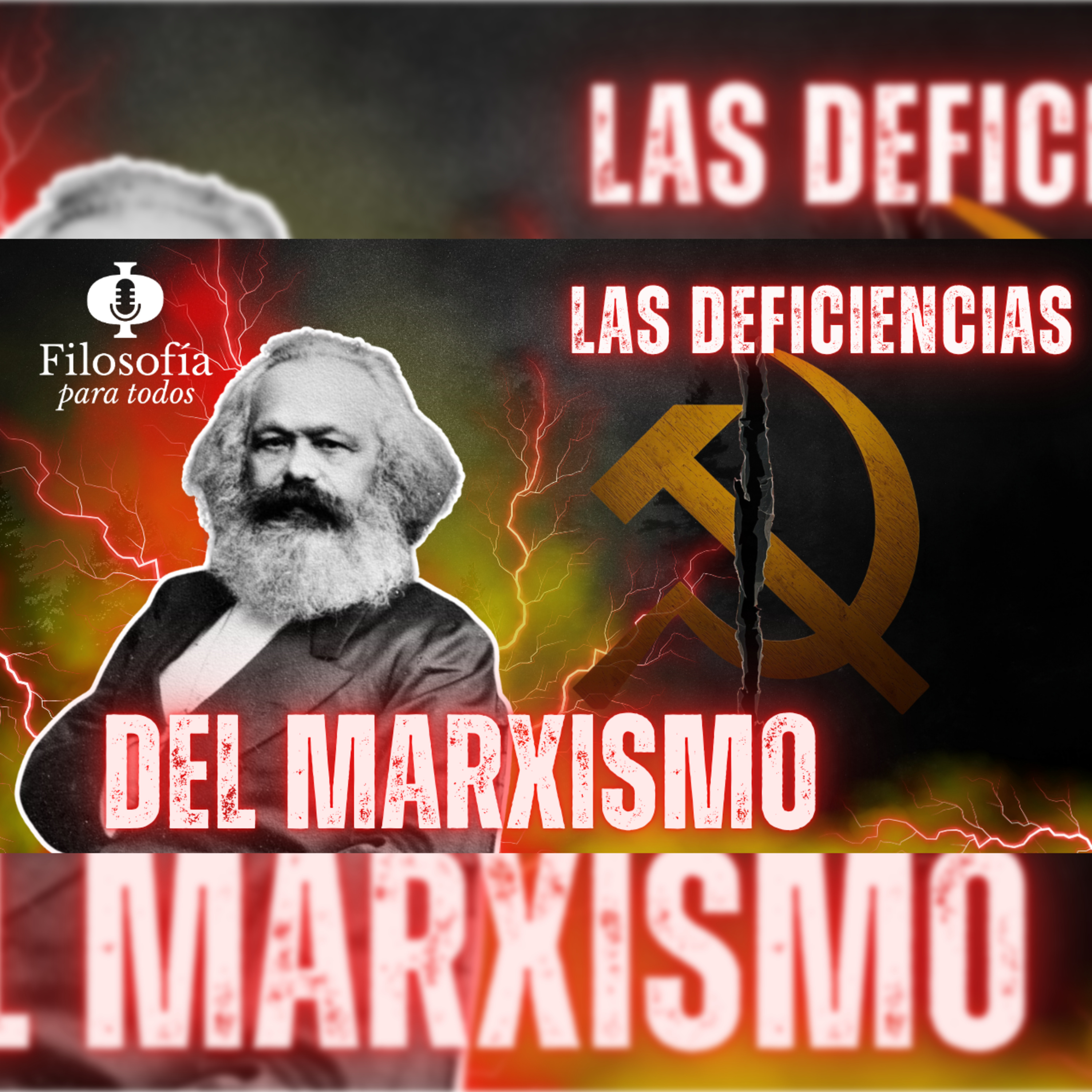 Episodio 69: Las deficiencias del Marxismo