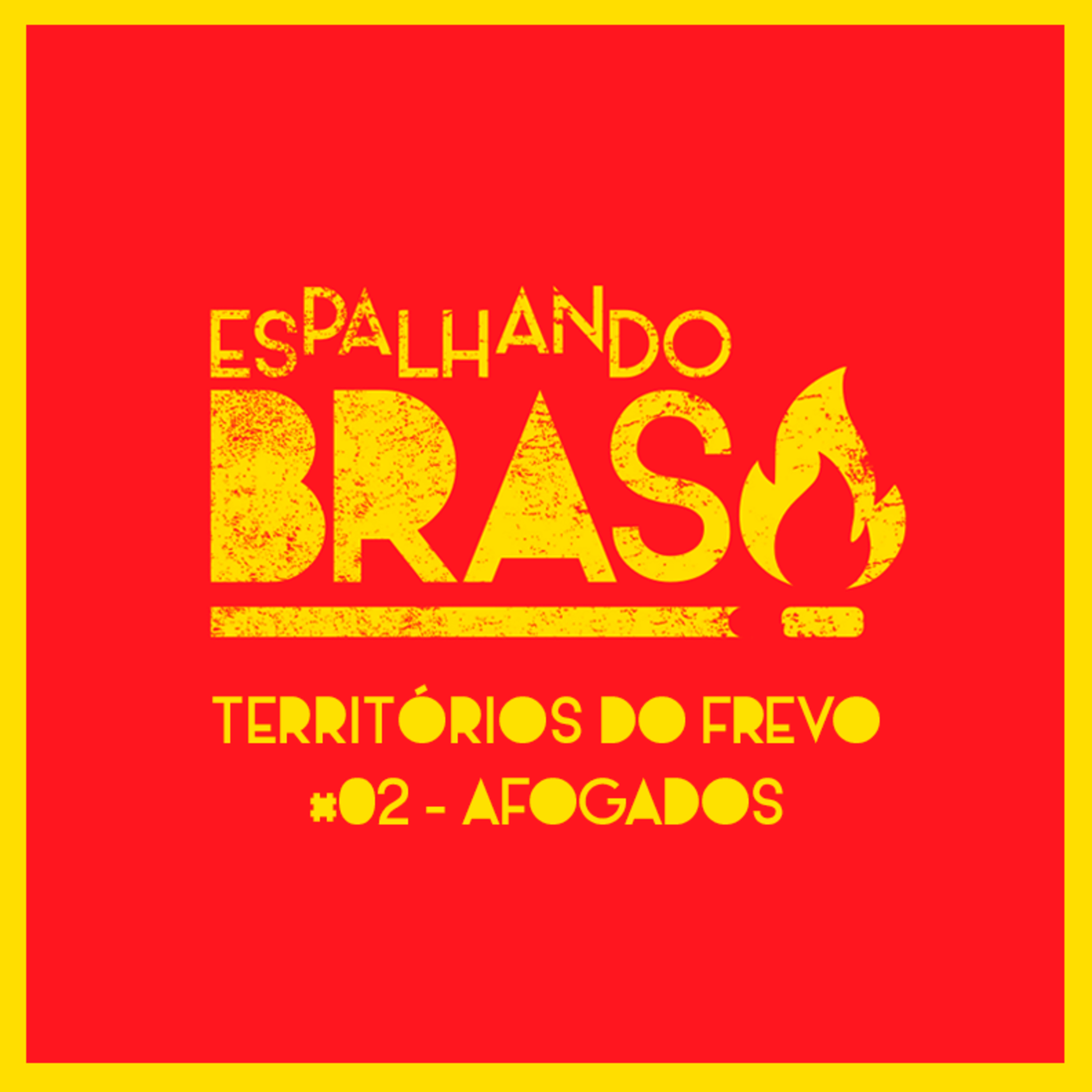Temporada 07 #02 - Afogados, Recife episode artwork