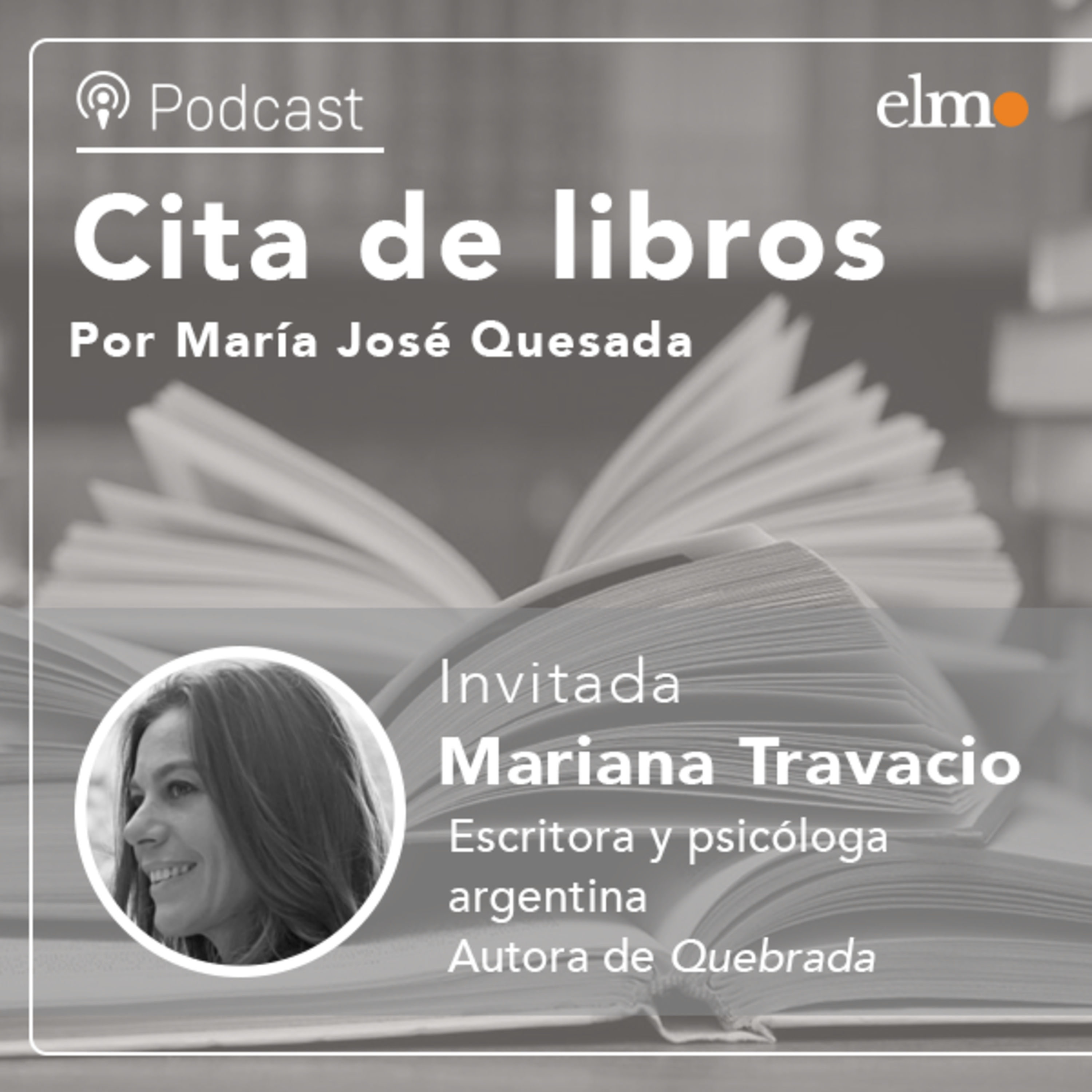 Mariana Travacio, autora de “Quebrada”: “El paisaje es metáfora de la intemperie interior” episode artwork