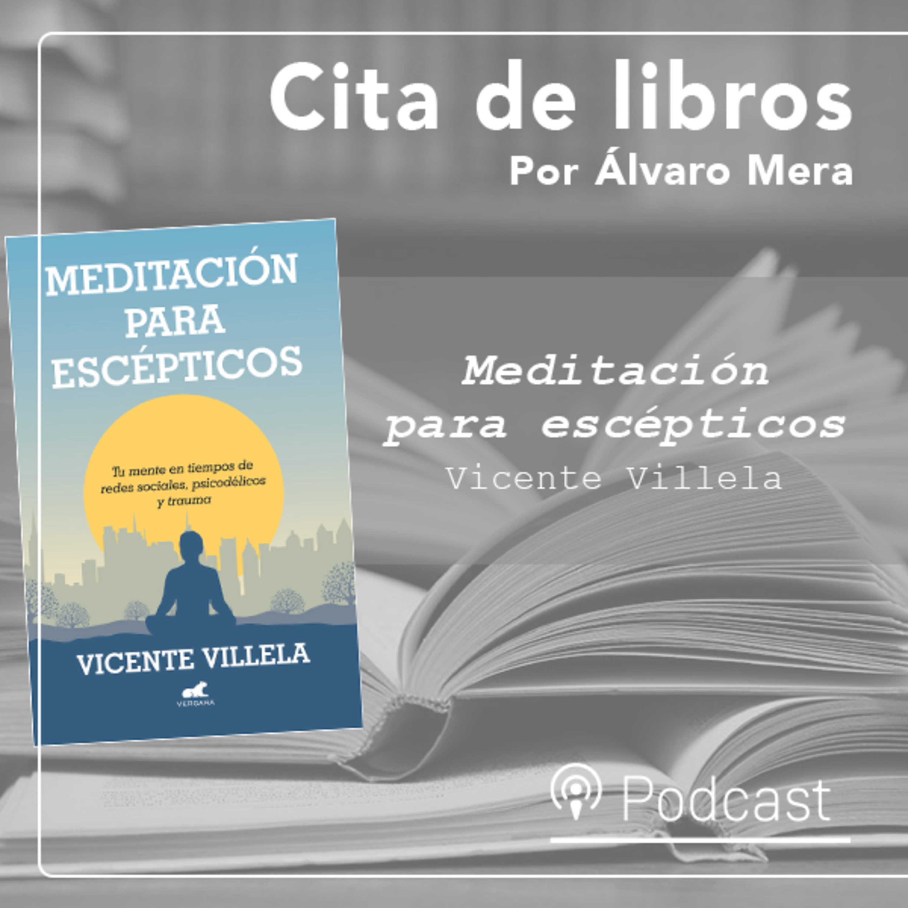 Cita de libros| “Meditación para escépticos": no eres el autor de tus pensamientos episode artwork