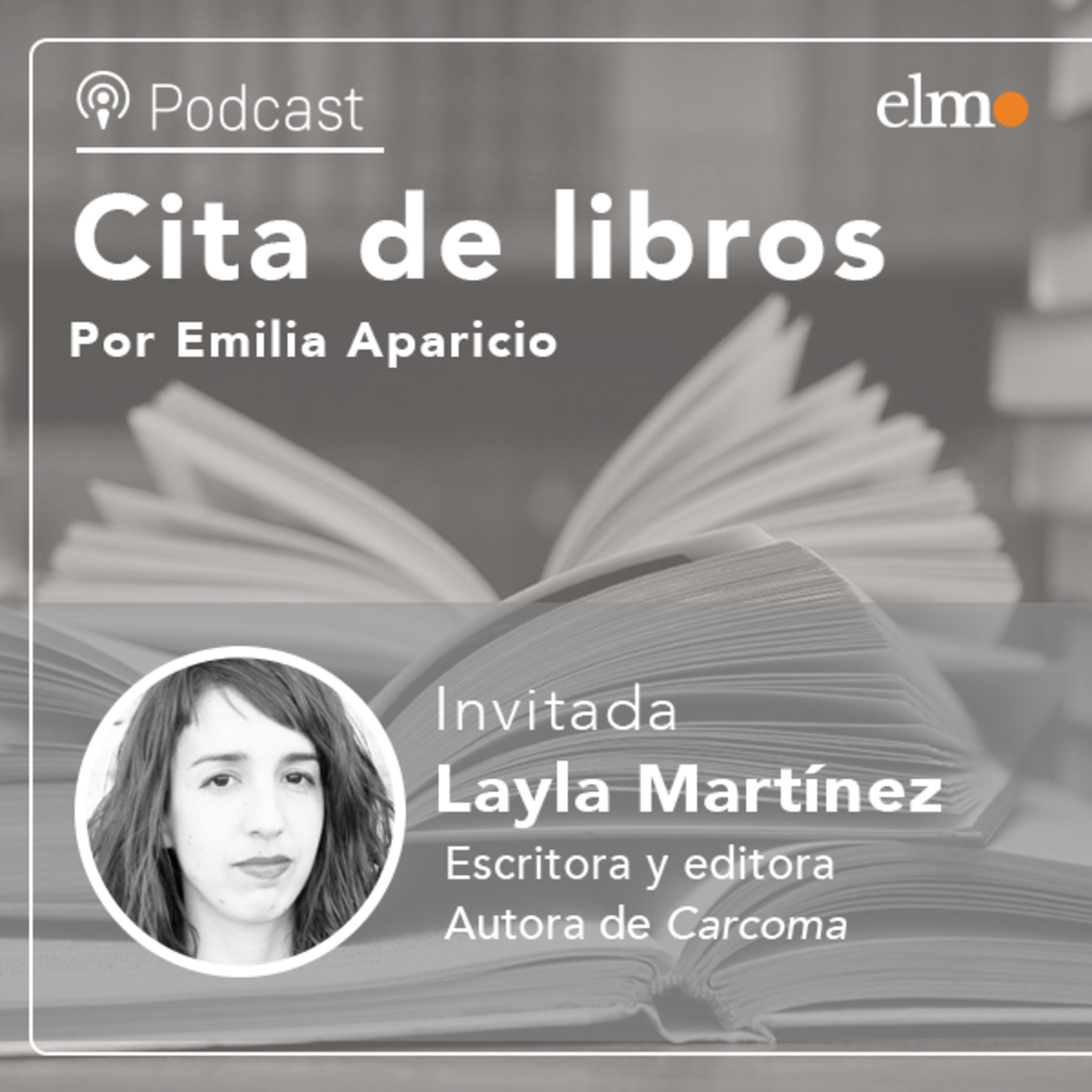Escritora española, Layla Martínez: "En la institución de la familia es donde se dan las relaciones más intensas y significativas pero también las más terribles" episode artwork