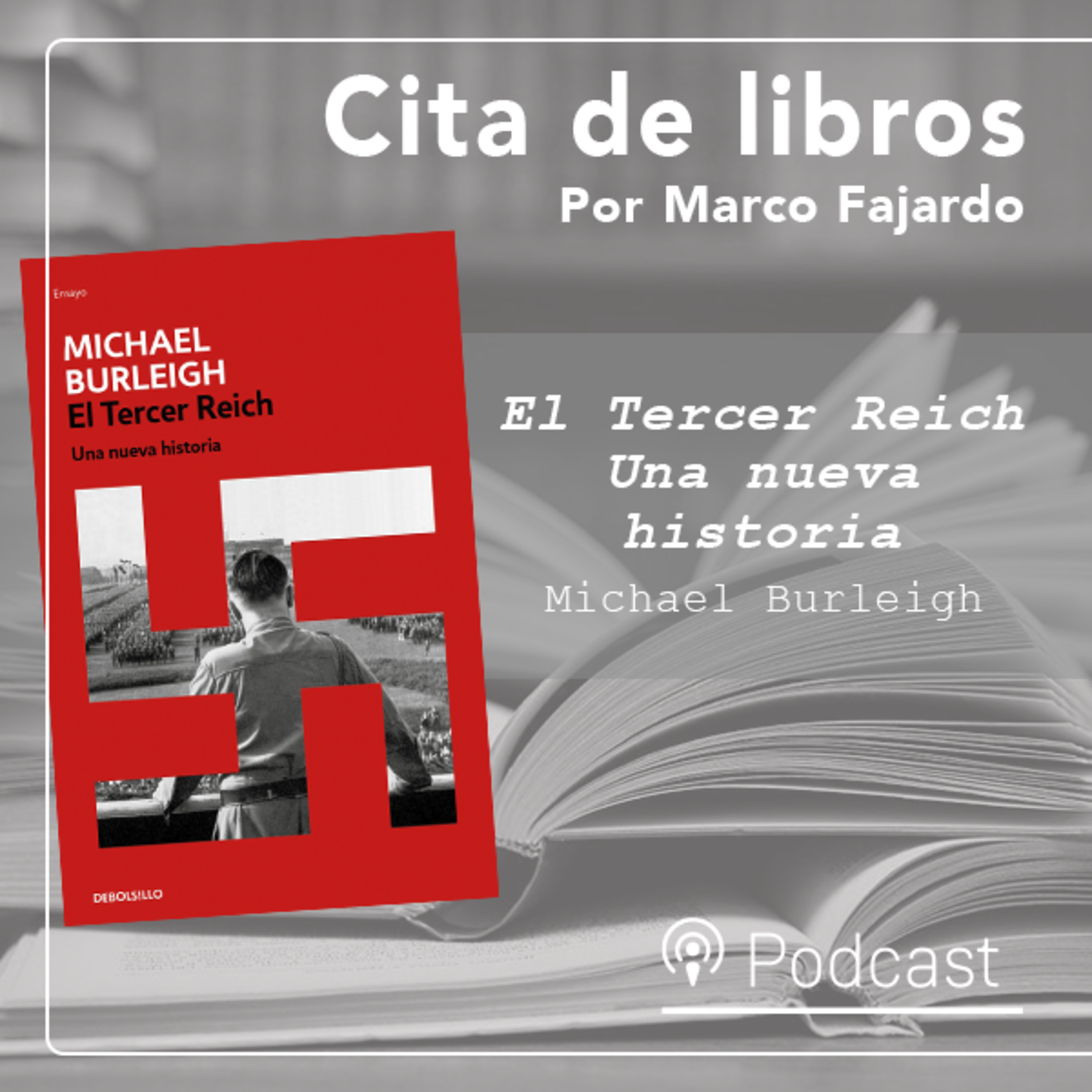 "El tercer Reich": una historia total sobre el régimen nazi episode artwork