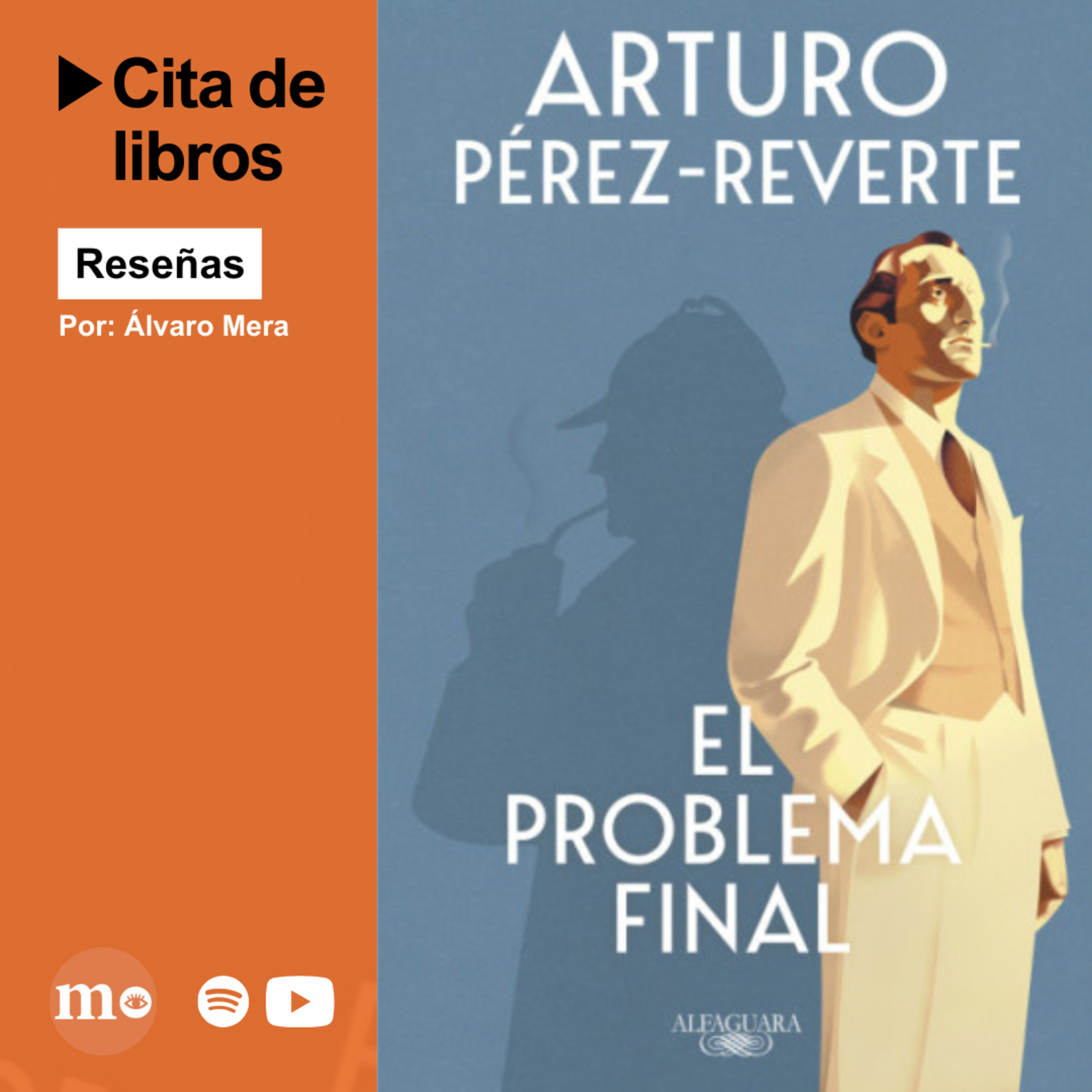 "El Problema Final" de Arturo Pérez Reverte: un homenaje al universo de Sherlock Holmes episode artwork