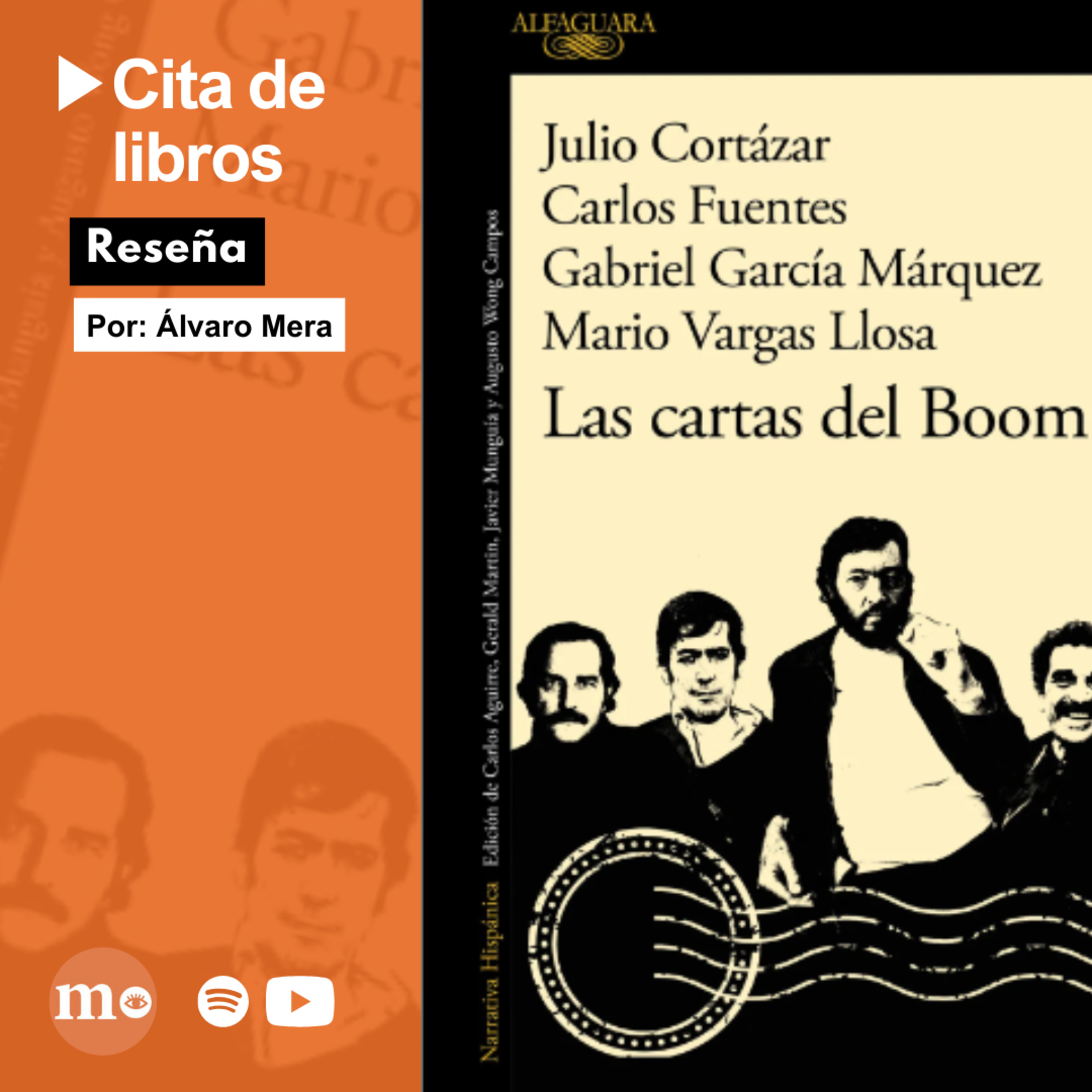 "Cartas del Boom": inédita correspondencia entre C. Fuentes, García Márquez, Cortázar y Vargas Llosa episode artwork