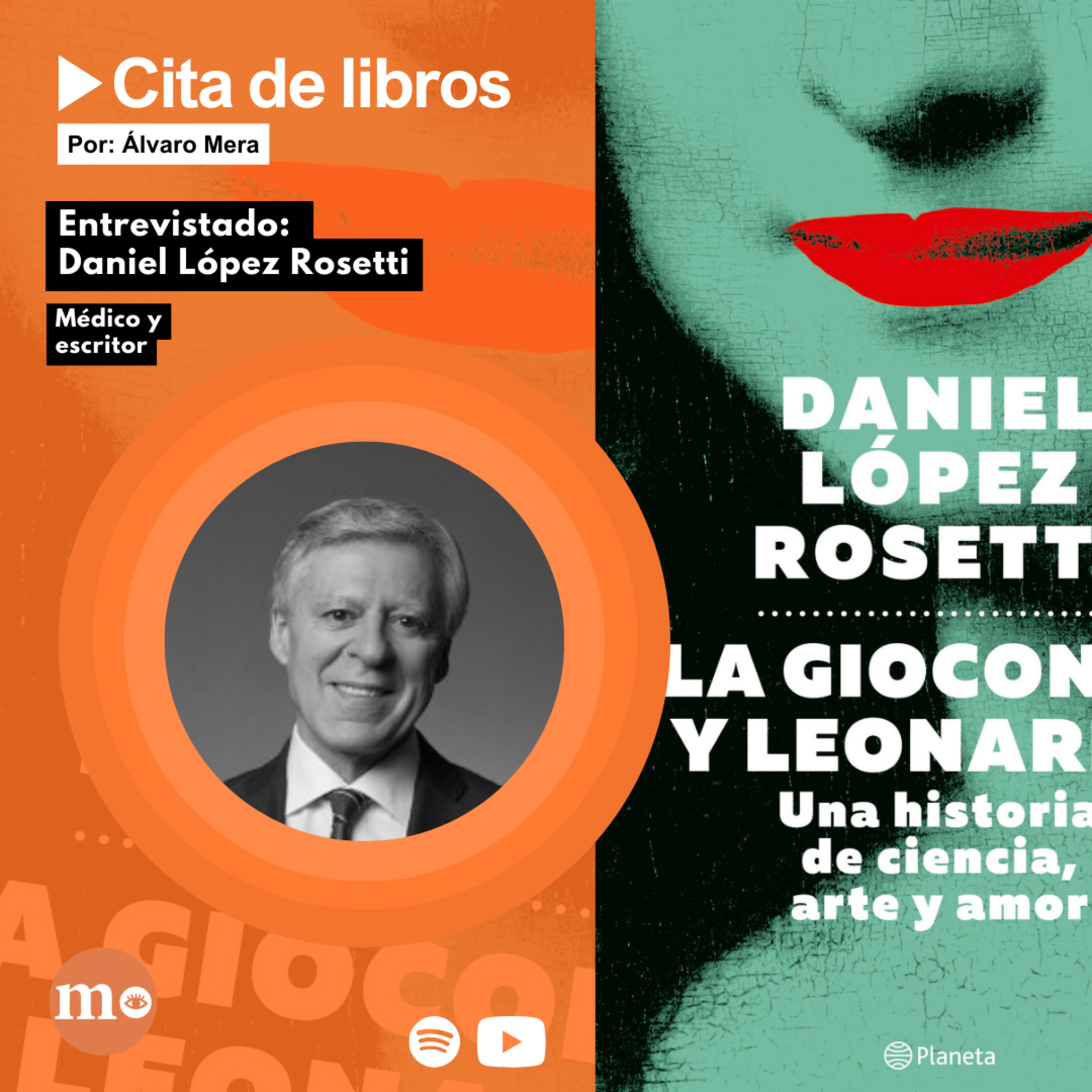 Daniel López: "La mitad de este libro lo escribe La Gioconda y la otra son comentarios médicos míos" episode artwork