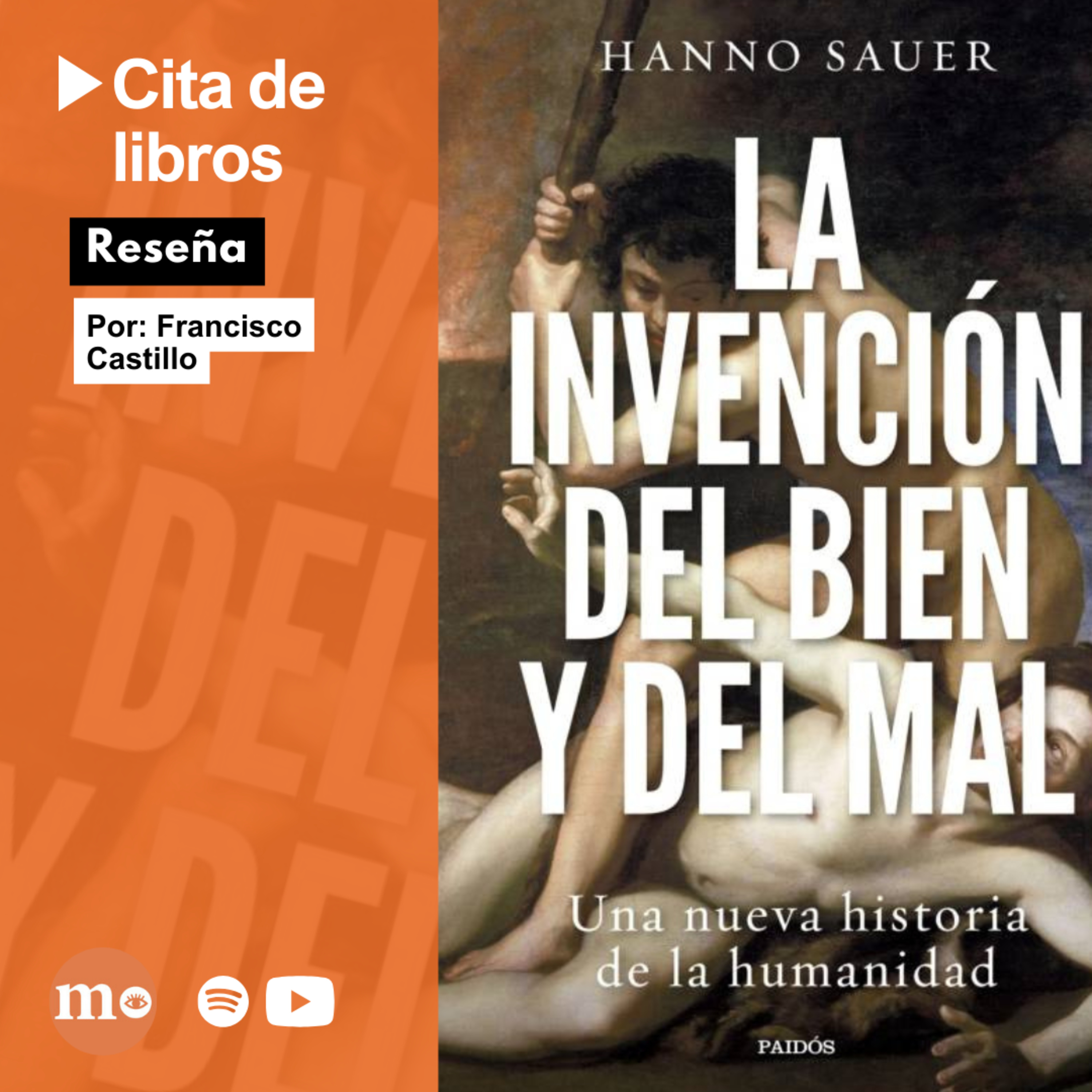 "La invención del bien y del mal": una nueva historia de nuestra moral humana episode artwork