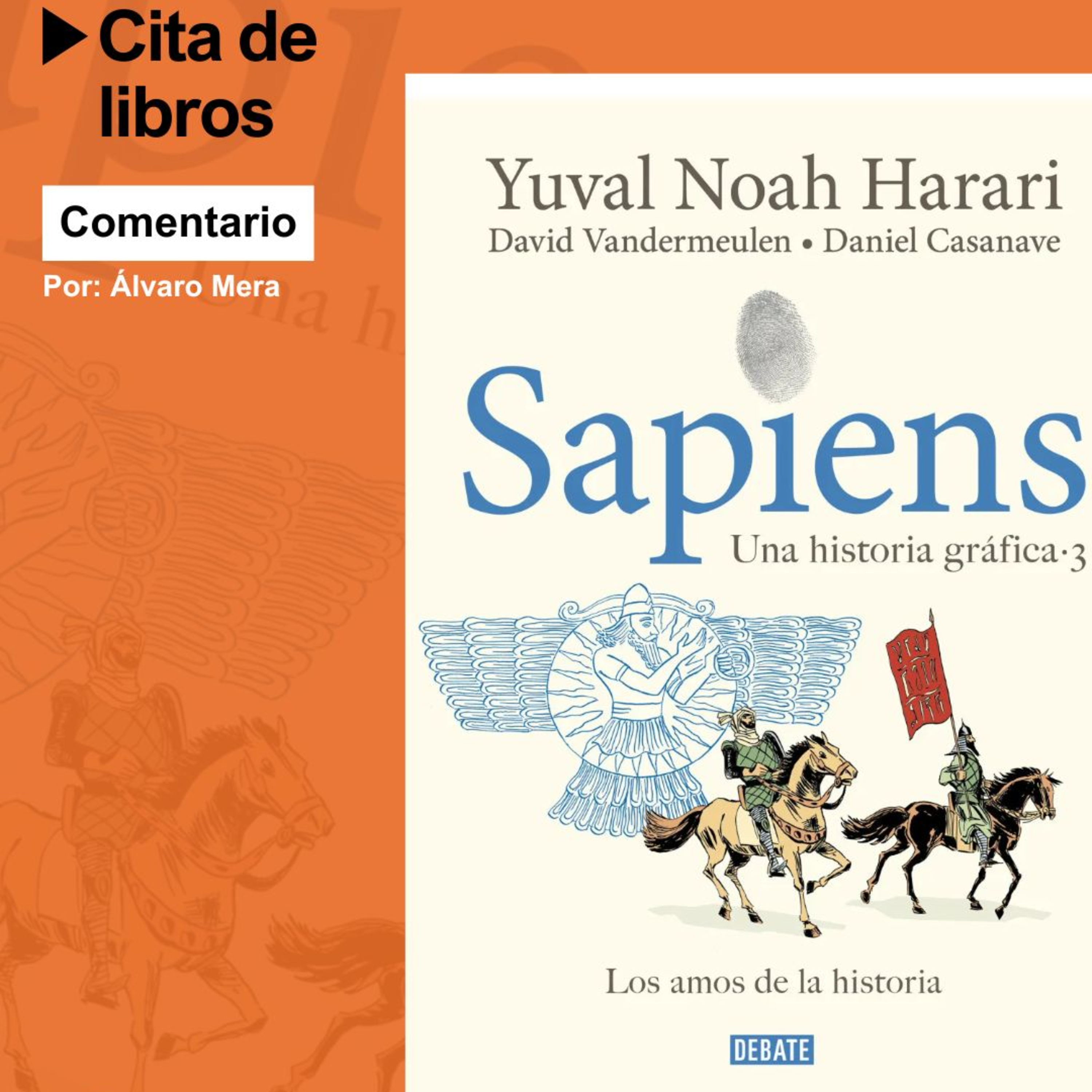 “Sapiens", la apuesta gráfica de Yuval Noah Harari: un vistazo al pasado y el futuro de la humanidad episode artwork