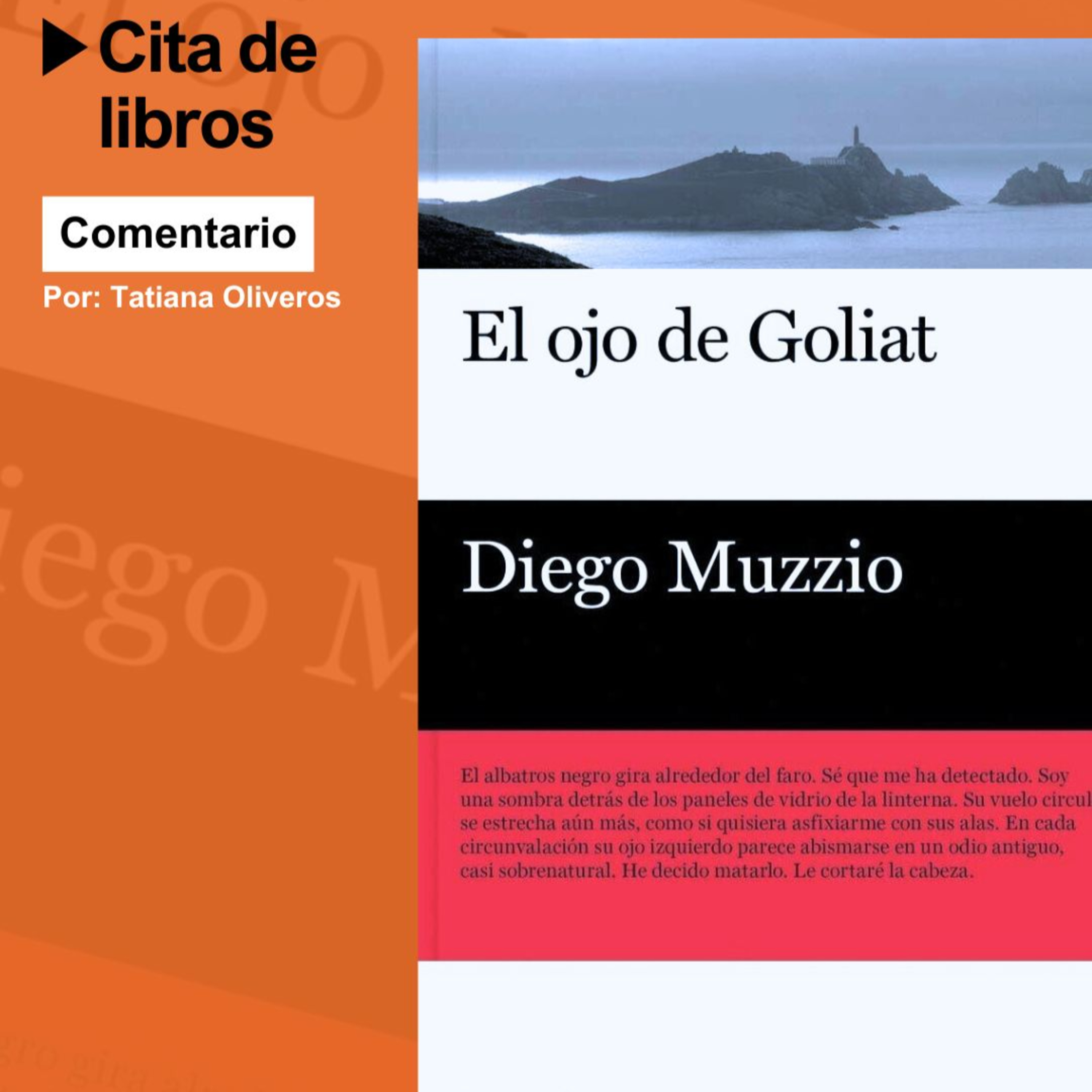 “El ojo de Goliat” de Diego Muzzio: atmósfera gótica y profundidad psicológica episode artwork