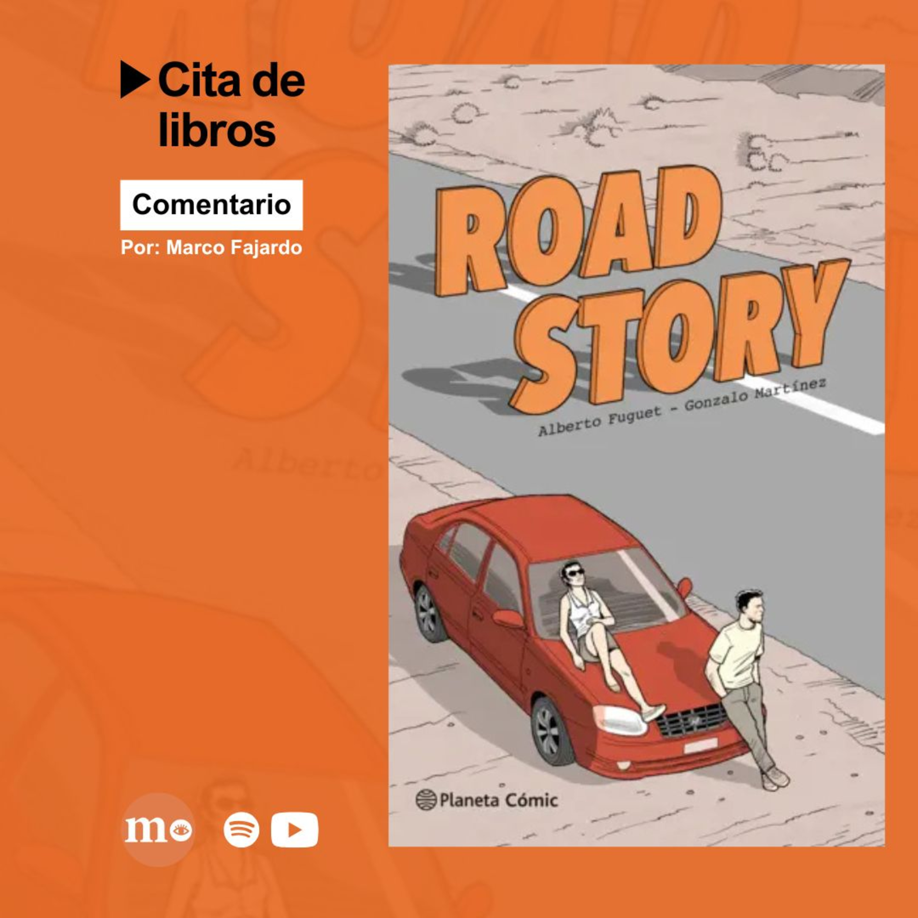 "Road story" de Alberto Fuguet y Gonzalo Martínez, una novela gráfica sobre un viaje de fuga episode artwork