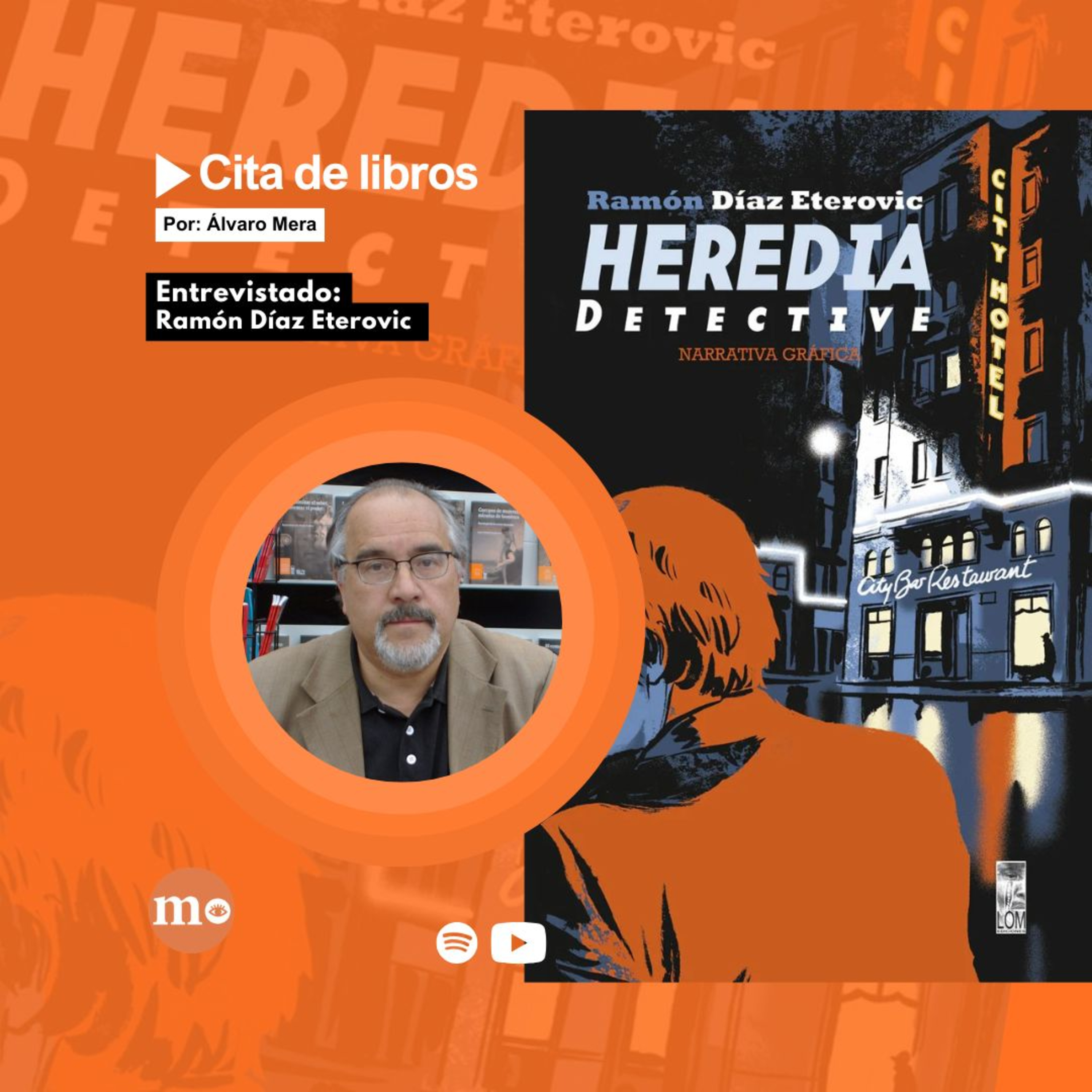 Un detective inolvidable: Ramón Díaz Eterovic sobre Heredia y la novela negra chilena episode artwork