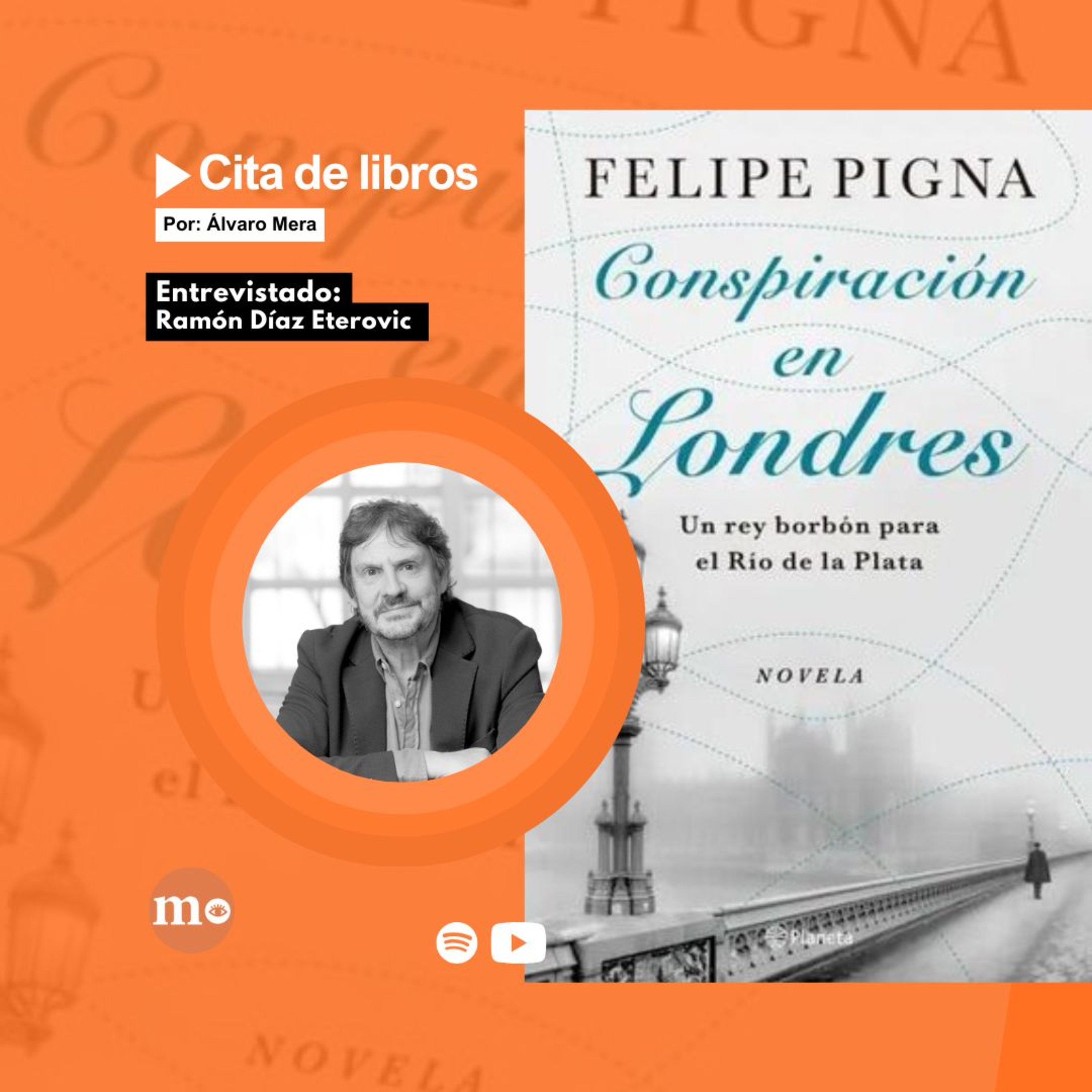 Felipe Pigna, escritor: “¿Podríamos haber tenido una monarquía en Chile y Argentina?” episode artwork