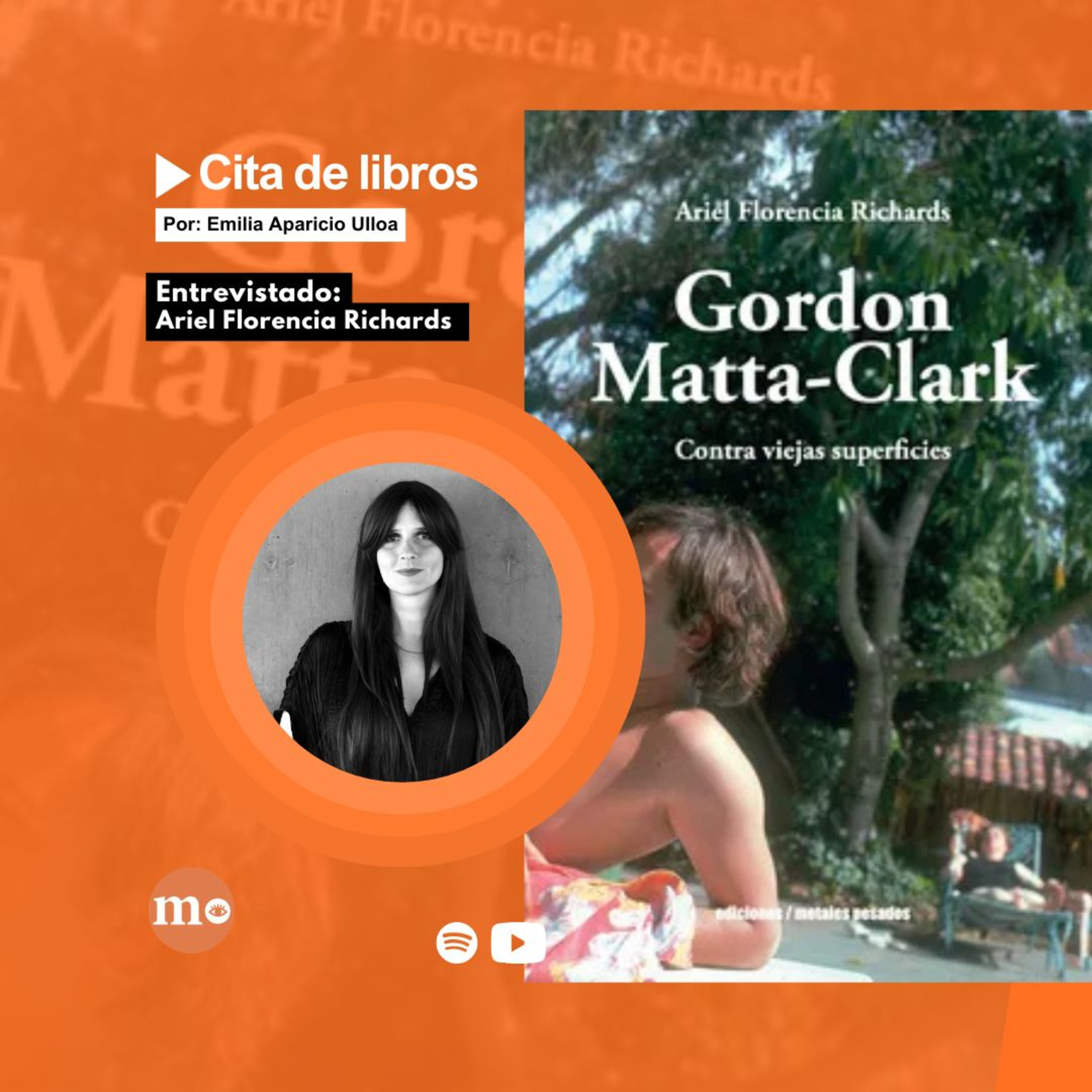 Ariel Richards sobre Gordon Matta-Clark: "Ningún un arquitecto había decidido deconstruir" episode artwork