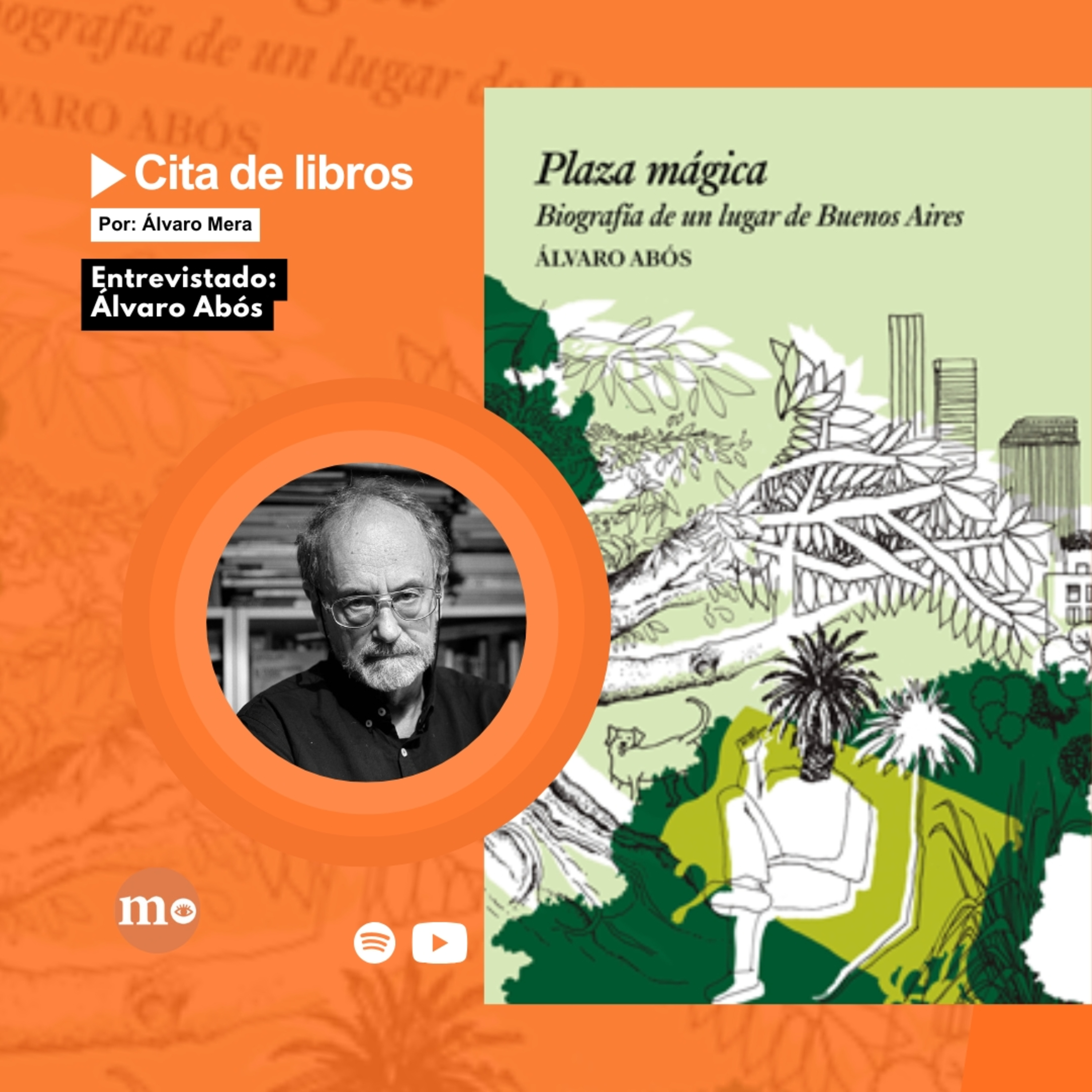 Álvaro Abós, escritor argentino: "La literatura es una manera de rescate de la memoria de la ciudad" episode artwork