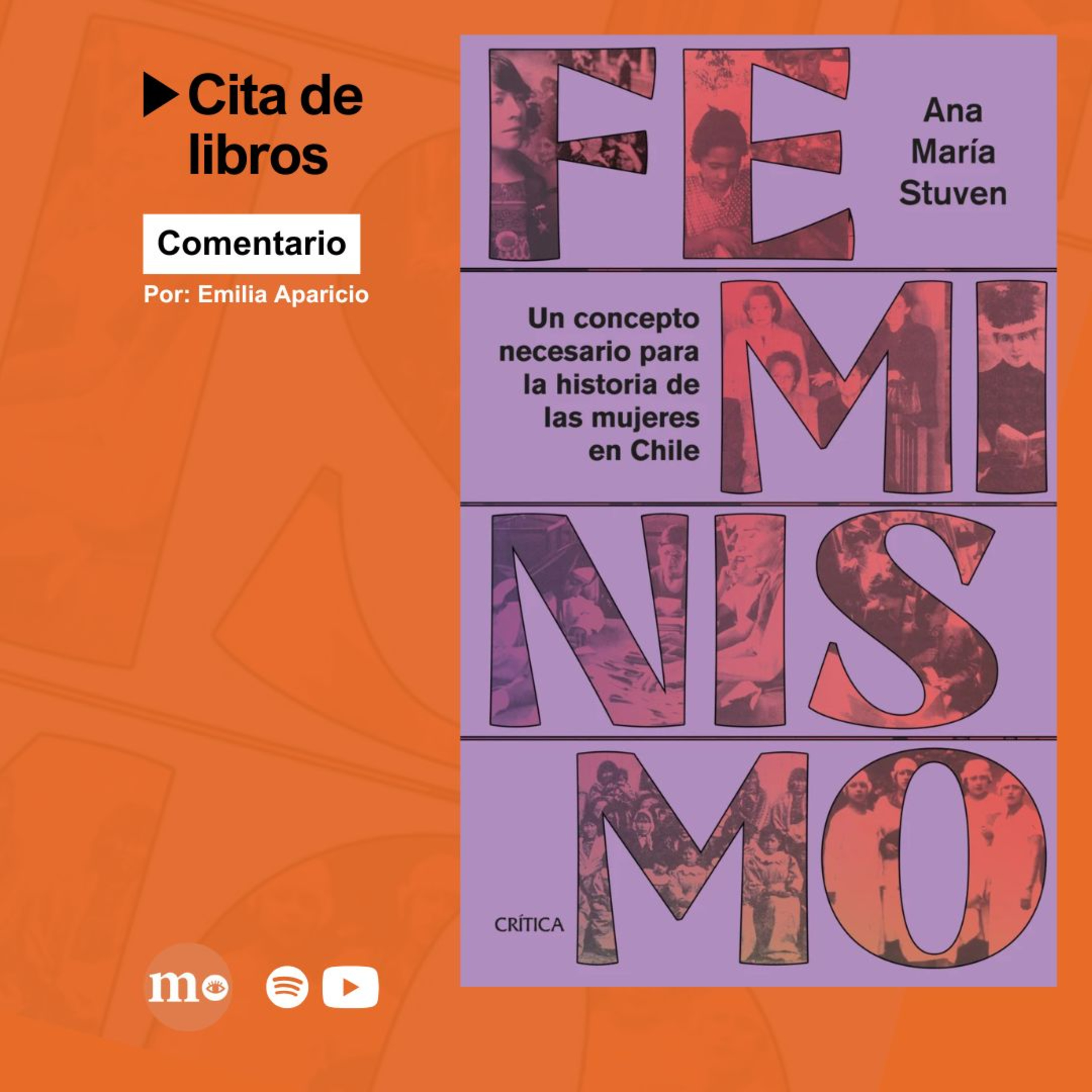 Nuevo libro de Ana María Stuven revisa la historia de los feminismos en Chile episode artwork