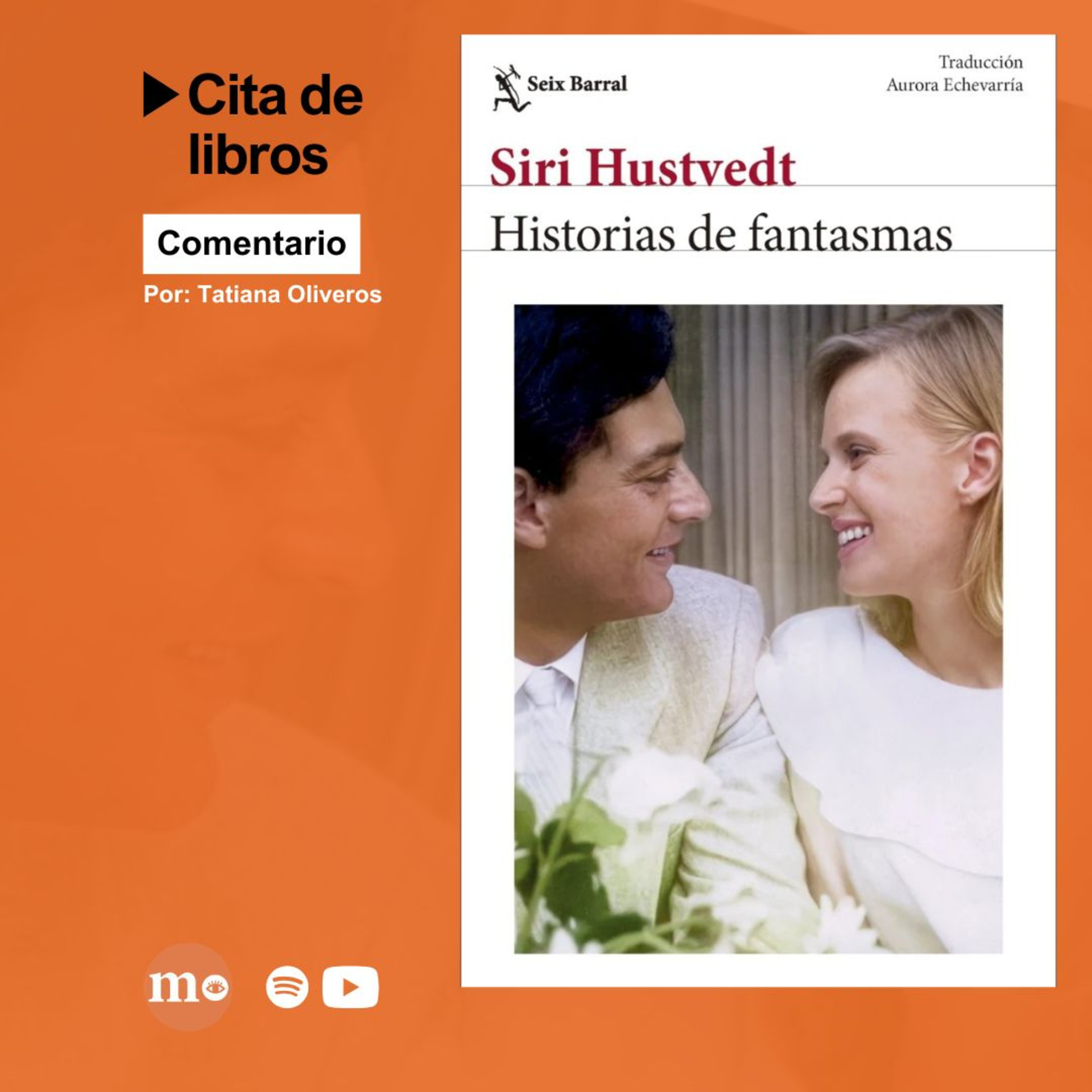 “Historias de fantasmas” de Siri Hustvedt: aprender a vivir después del nosotros episode artwork