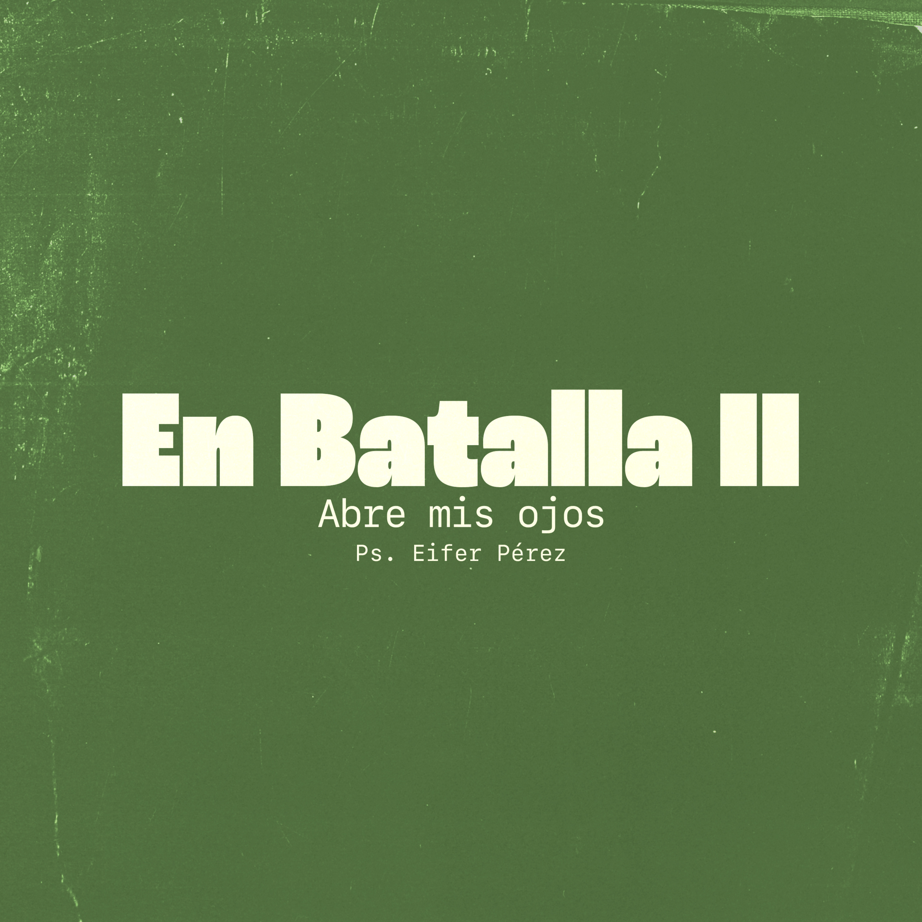 EP 80- En batalla 2 (abre mis ojos)
