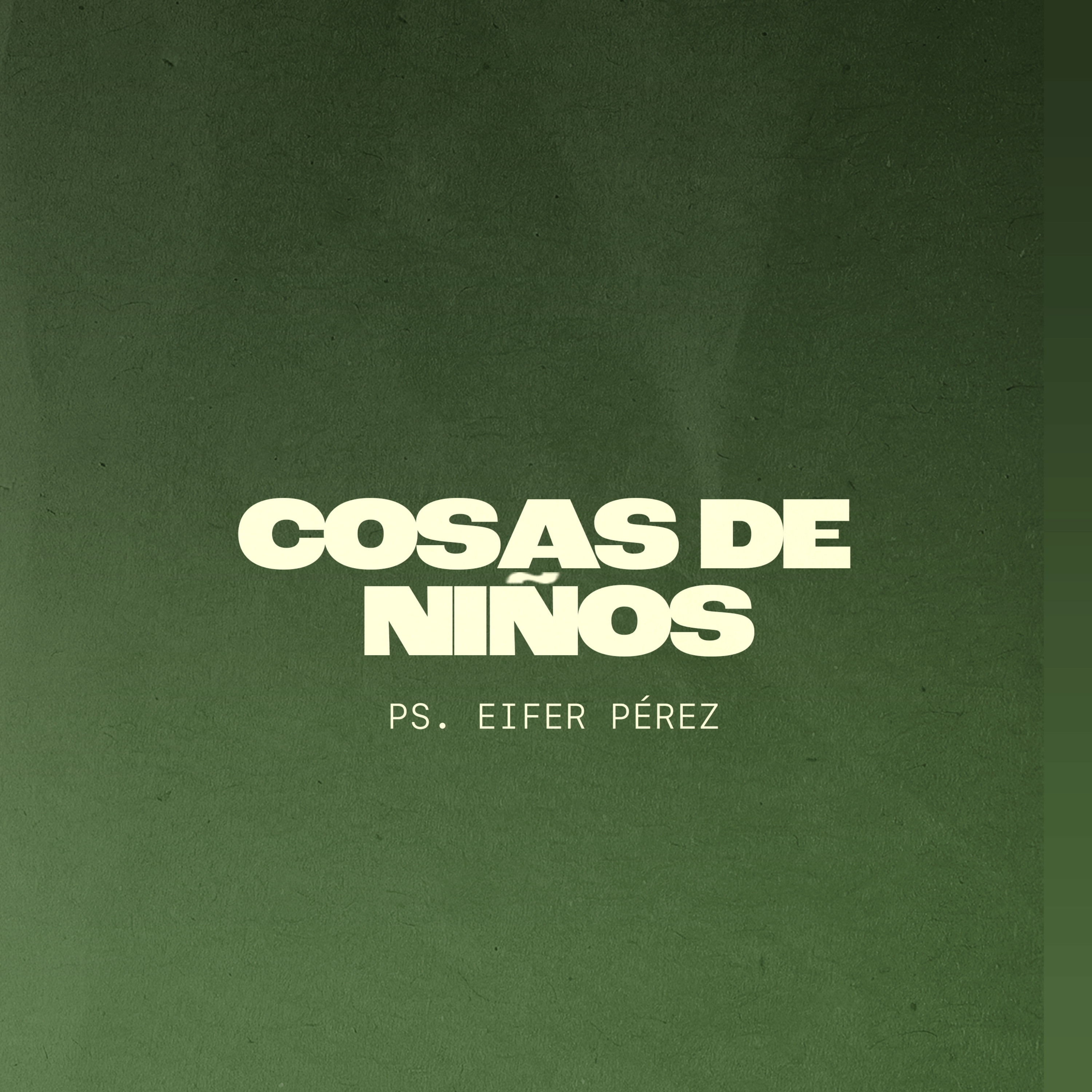 EP 81- Cosas de niños