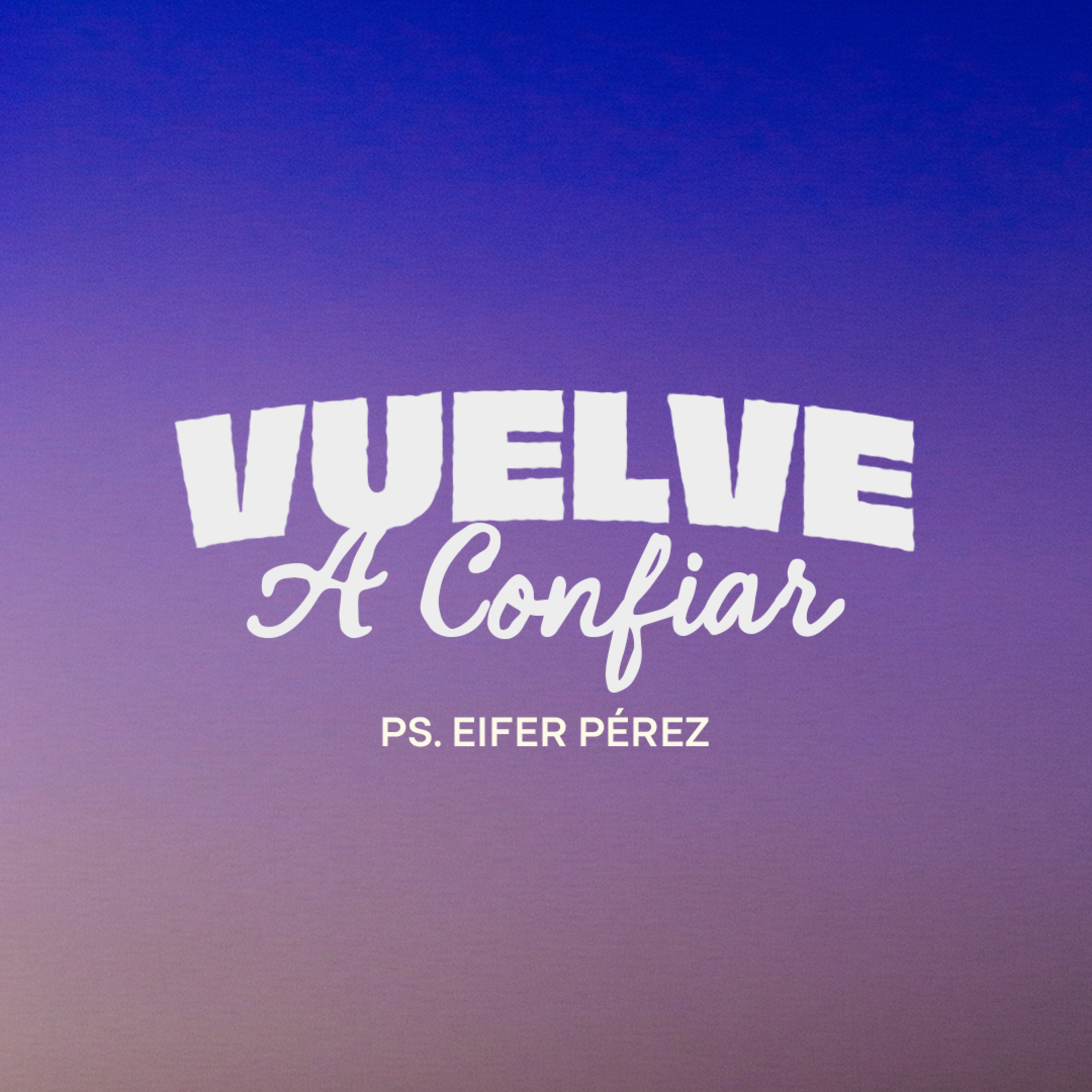 EP 152- Vuelve a confiar episode artwork