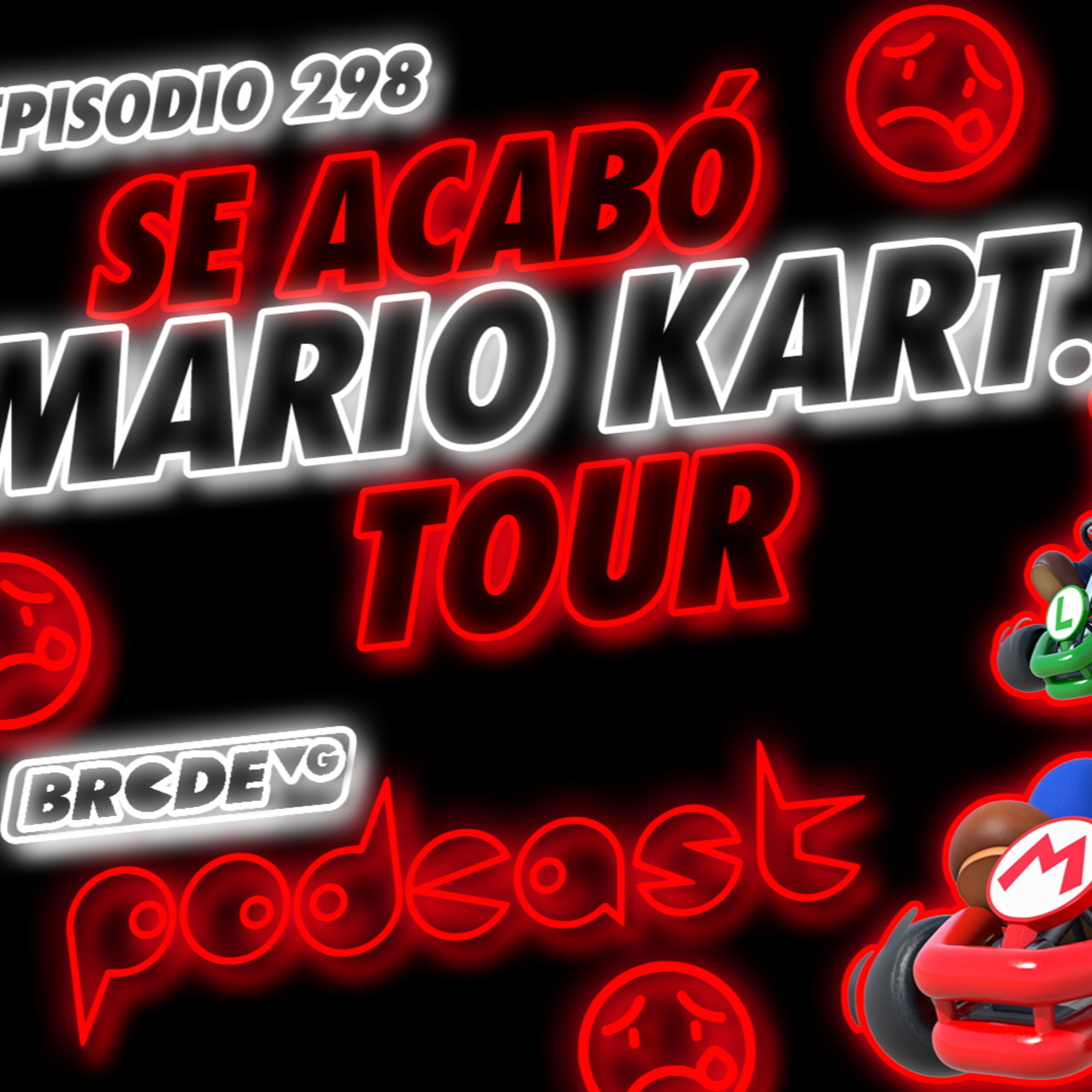 Se Acabó Mario Kart Tour - BRCDEvg Podcast 298 episode artwork