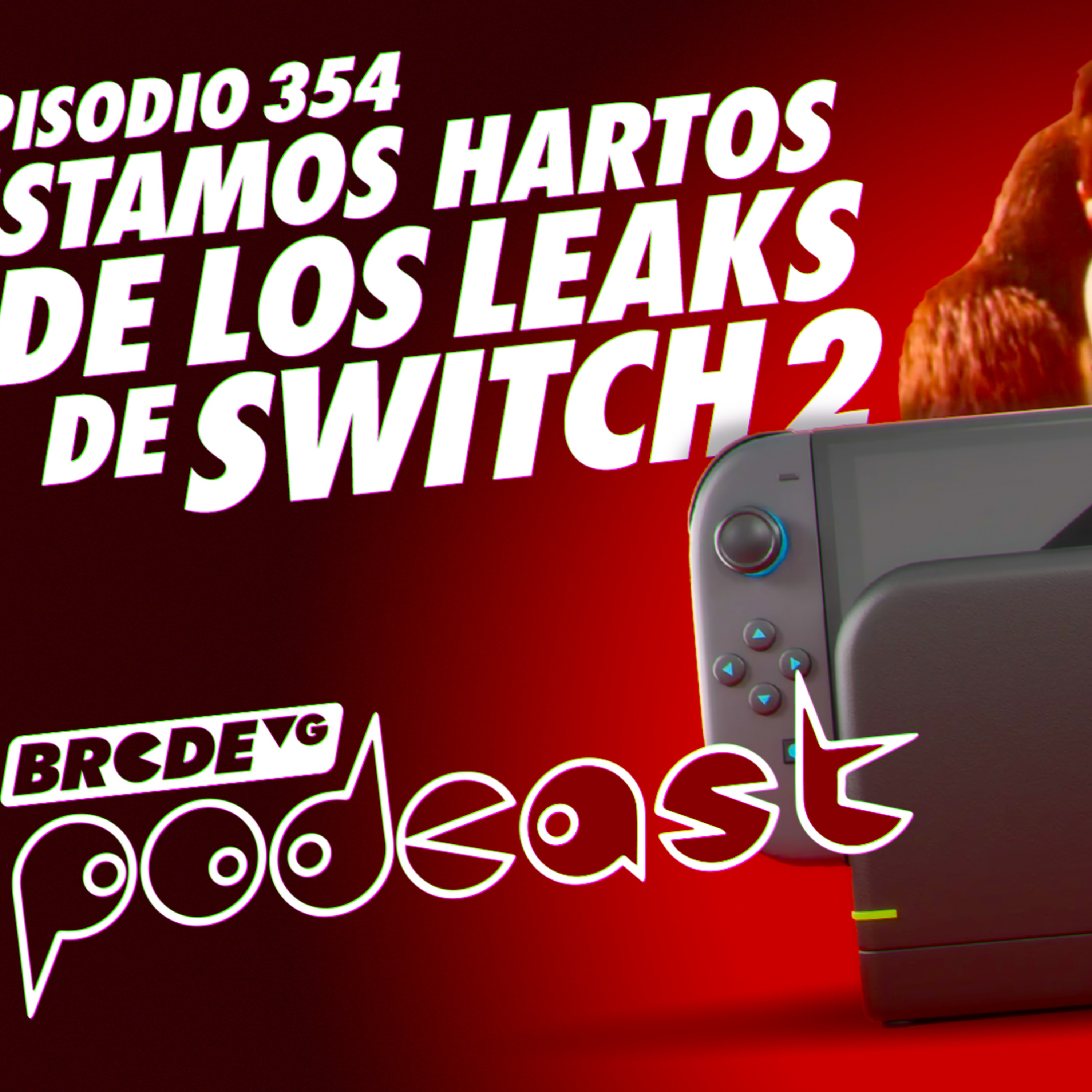 Estamos Hartos de los Leaks de Nintendo Switch 2 - BRCDEvg Podcast 354 episode artwork