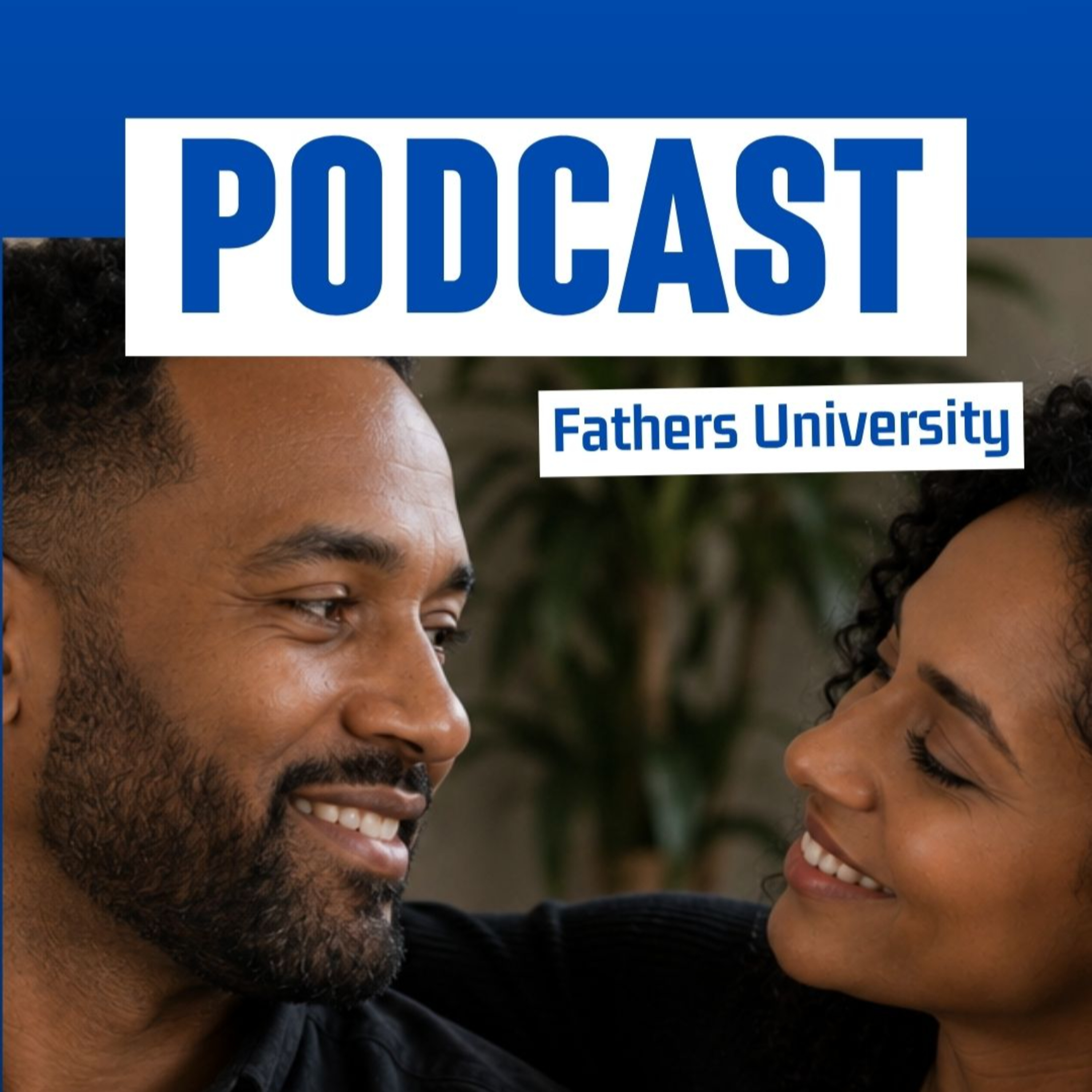 Episode 22: Why Women Need to Value Fathers—Not Just on Father's Day episode artwork