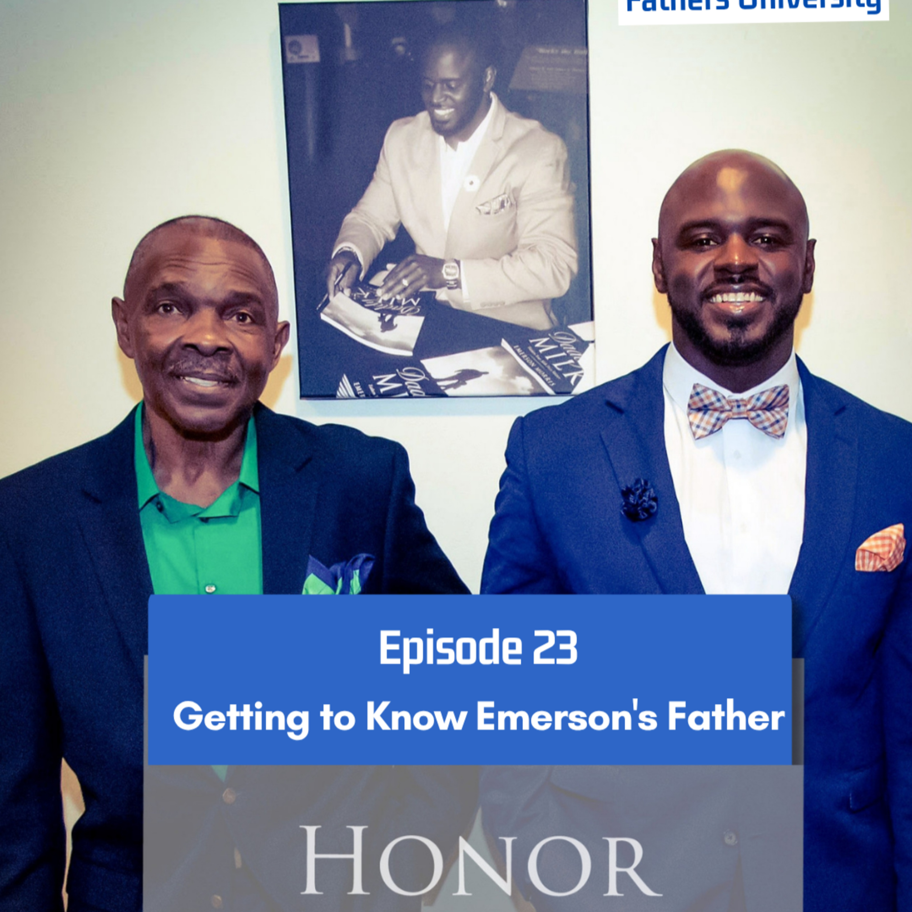 Episode 23: Getting to Know Emerson's Father episode artwork