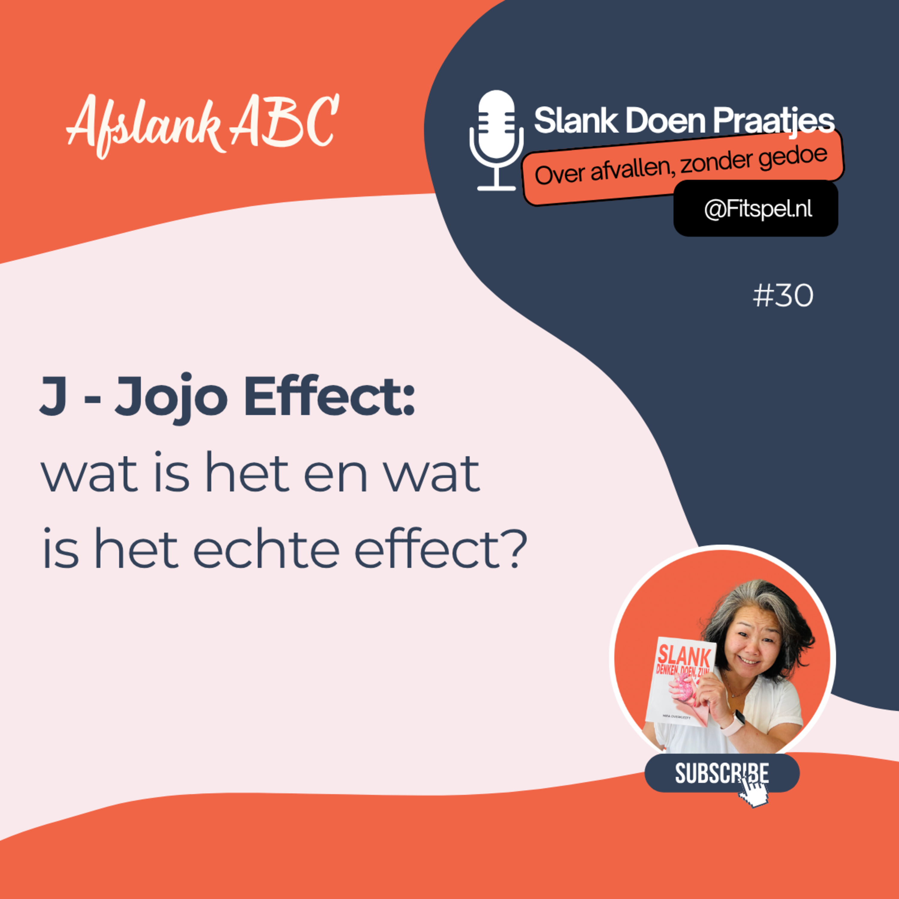 #30: J - Jojo Effect; wat is het en wat is het echte effect?