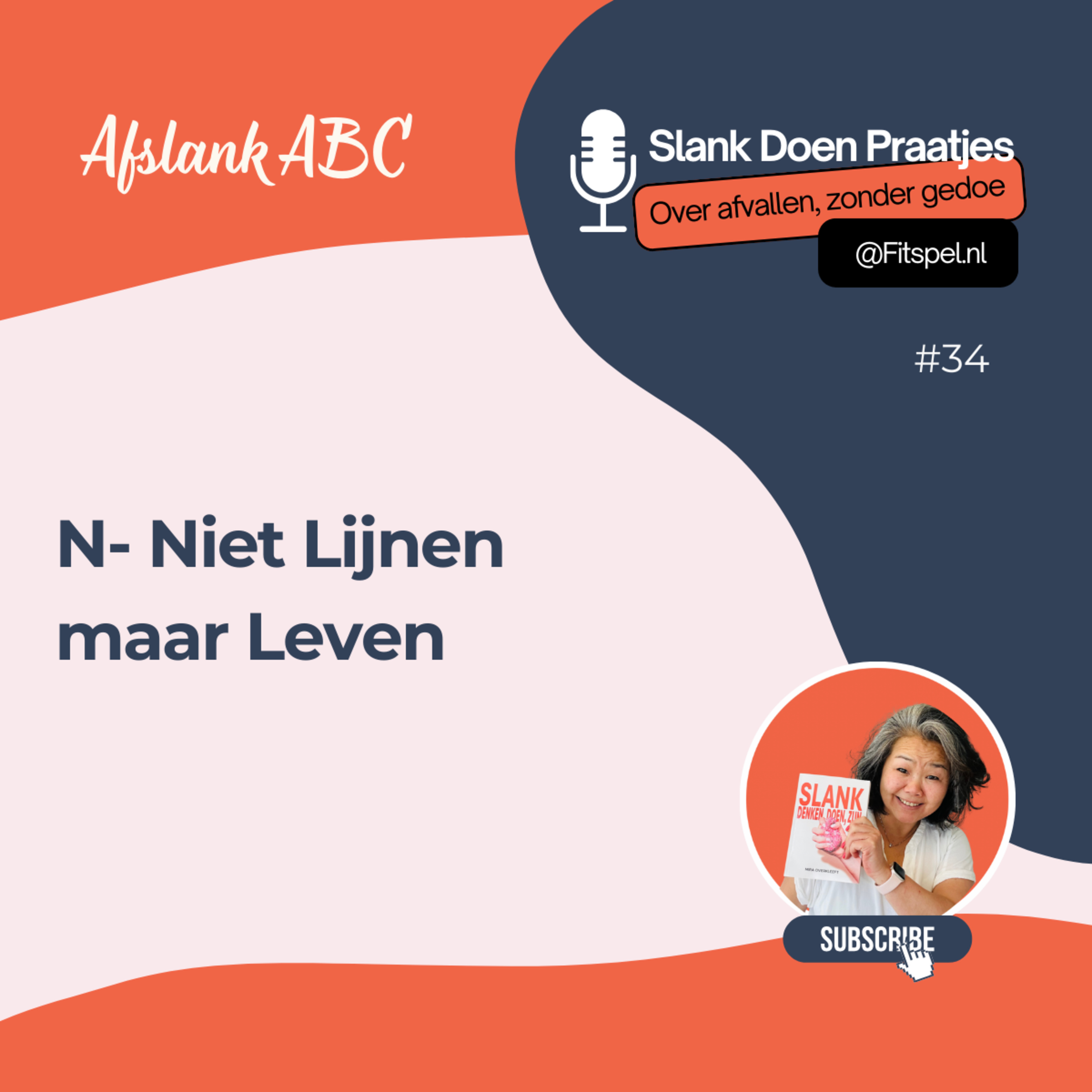 #34: N: Niet lijnen maar leven