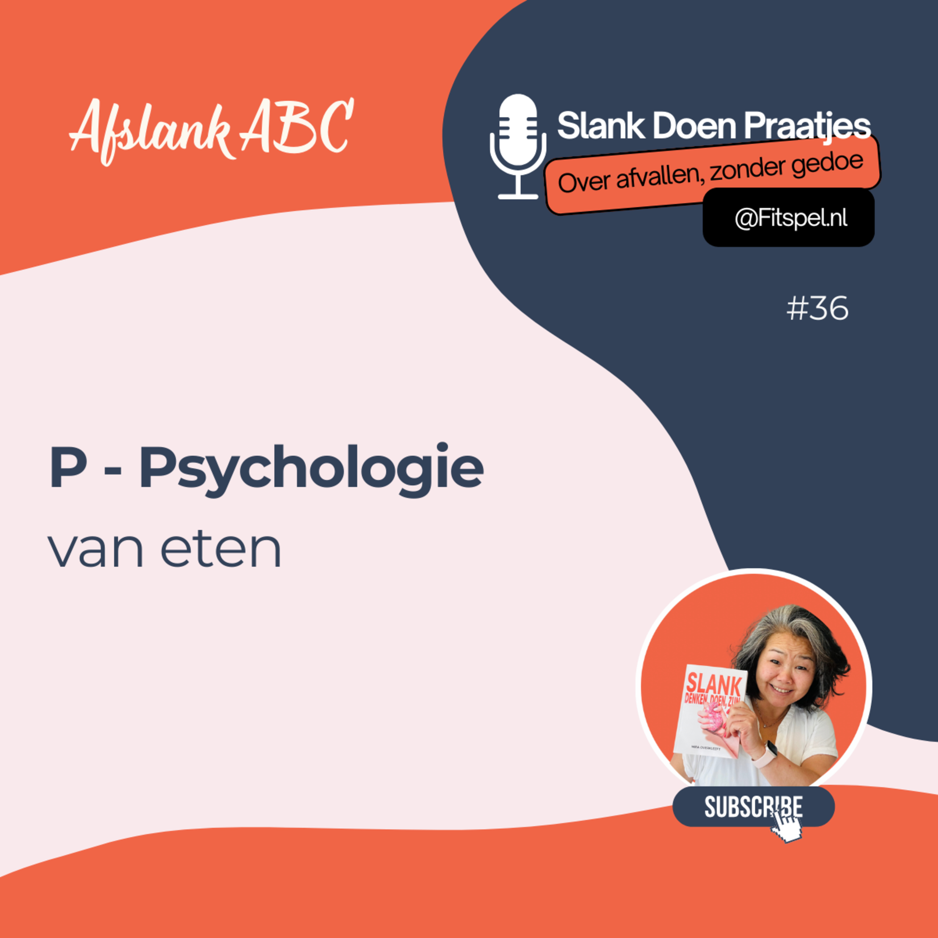 #36: P - Psychologie van eten
