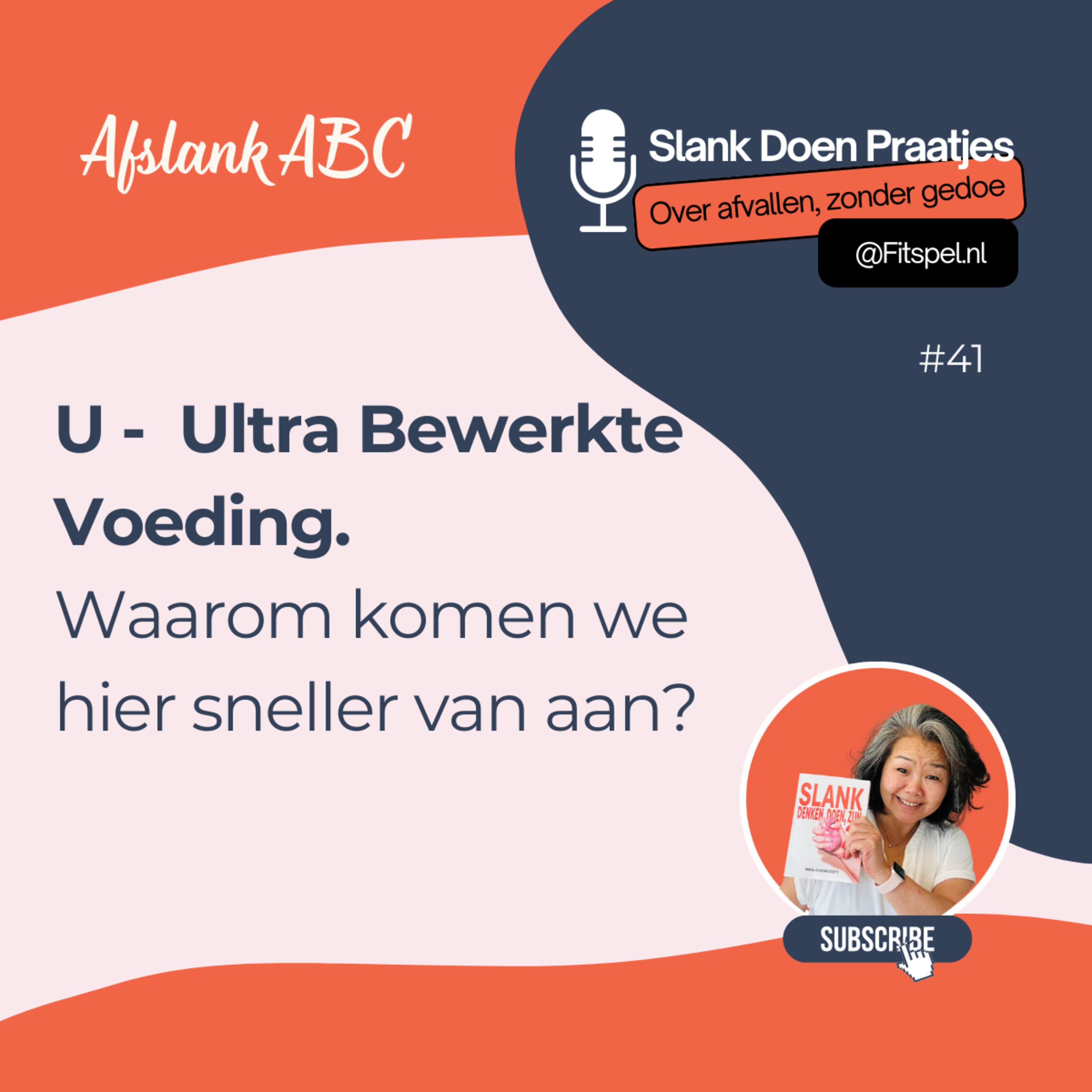 #41: U - Ultra Processed Foods - Waarom je dit sneller dik maakt