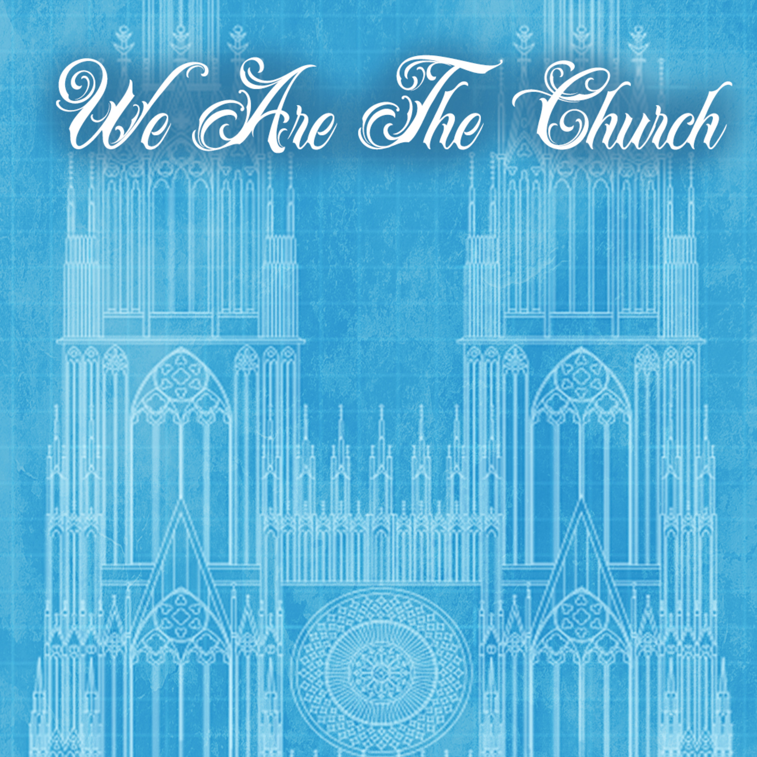 We Are The Church episode artwork