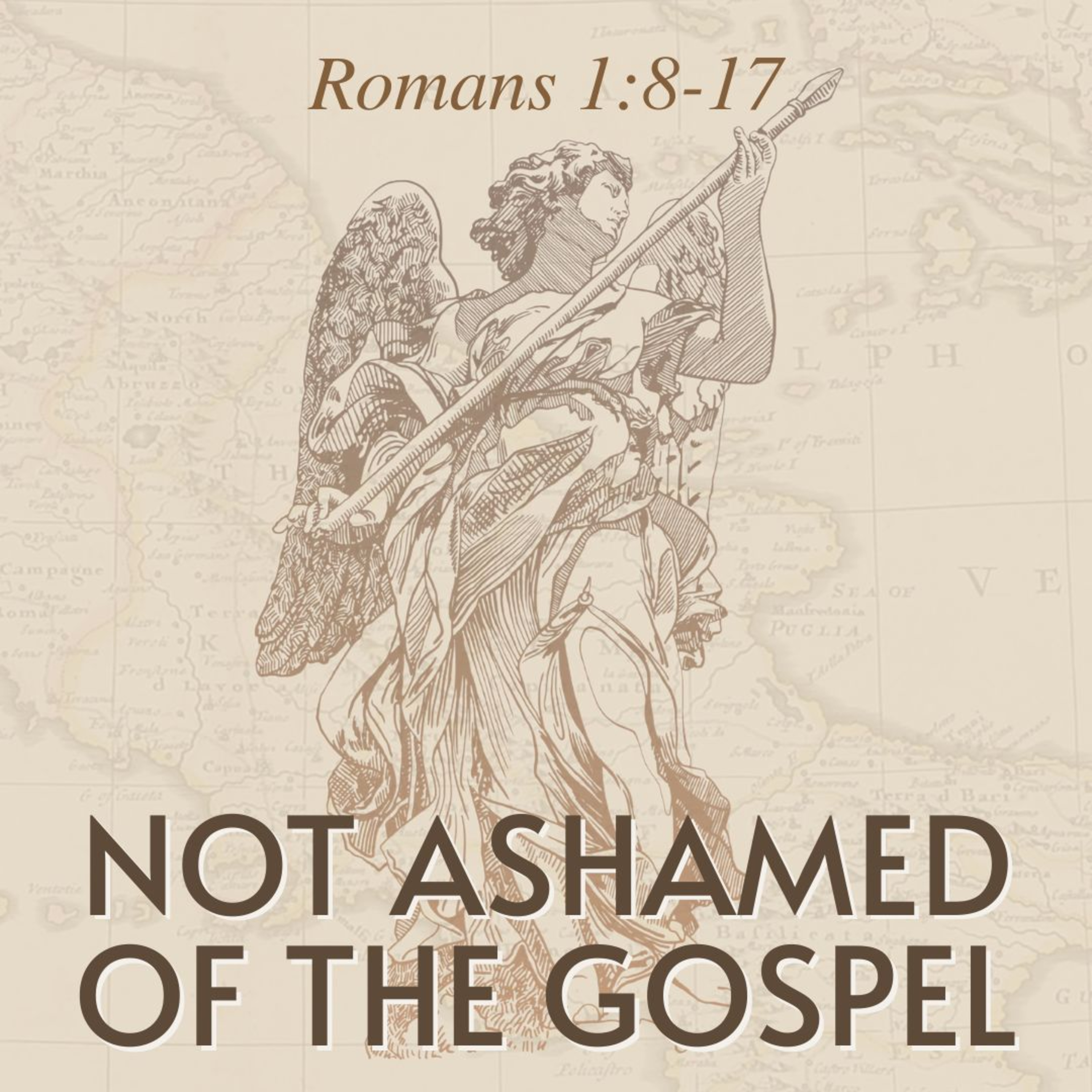 Not Ashamed Of The Gospel