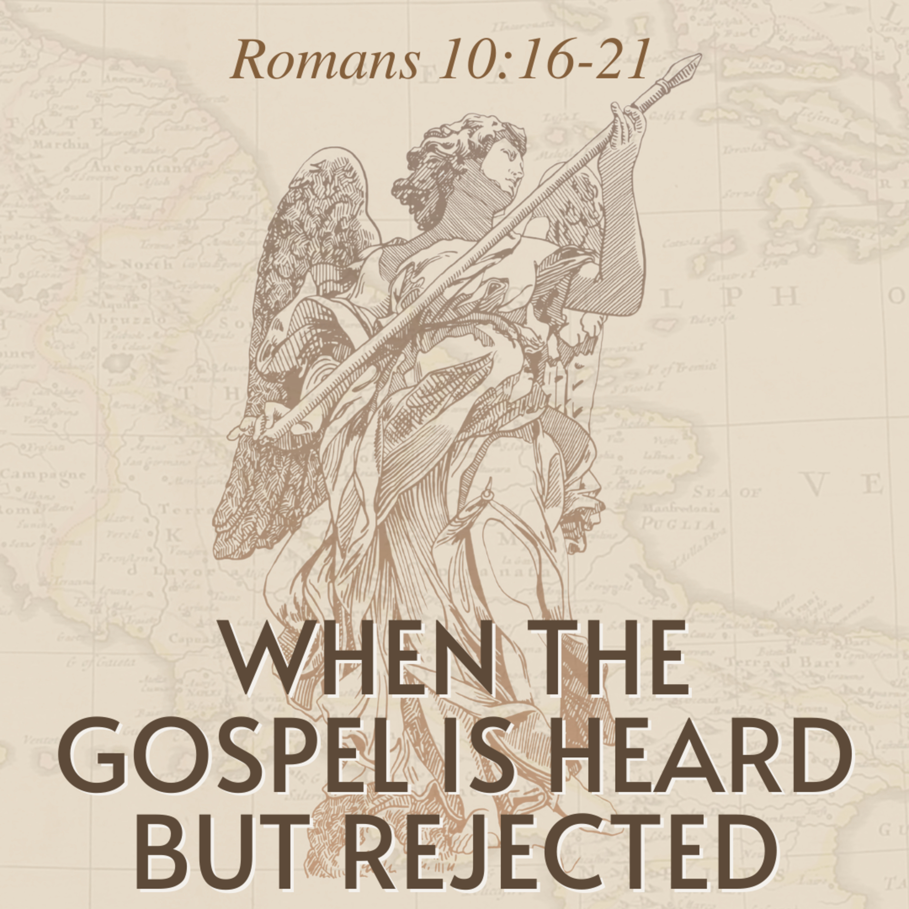 When The Gospel Is Heard But Rejected episode artwork