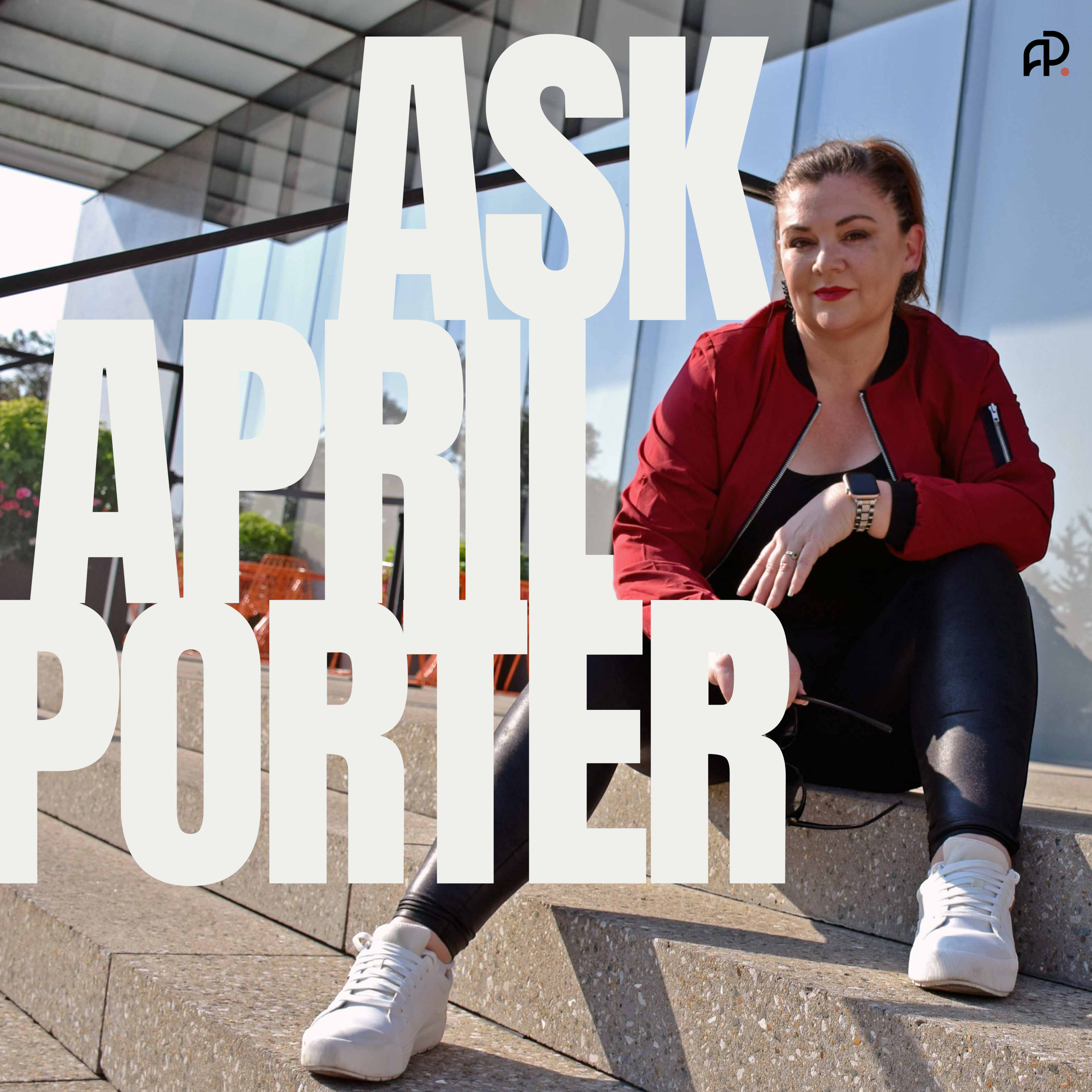 Ask April Porter Podcast