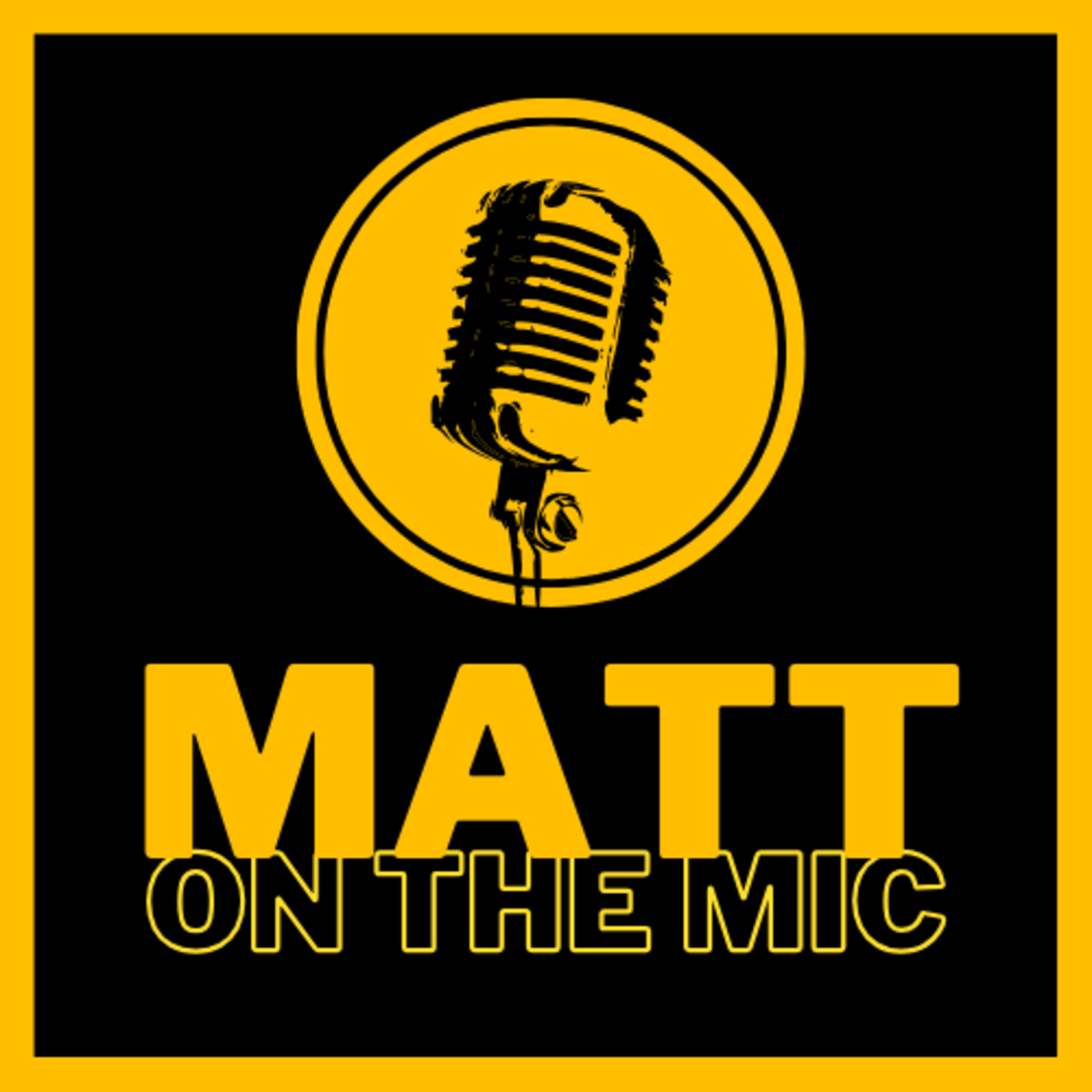 Matt on the Mic