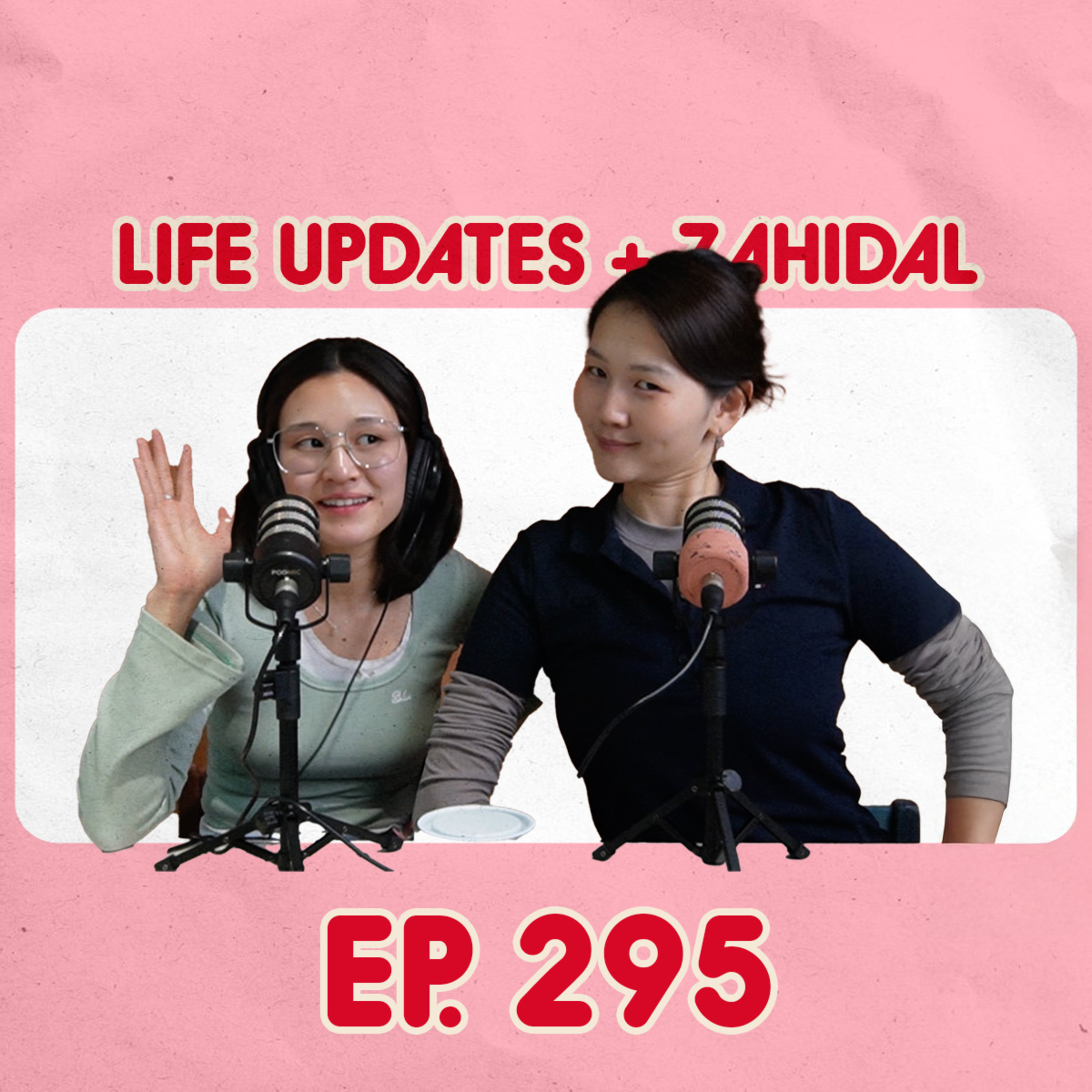295 Life and updates + Захидал episode artwork