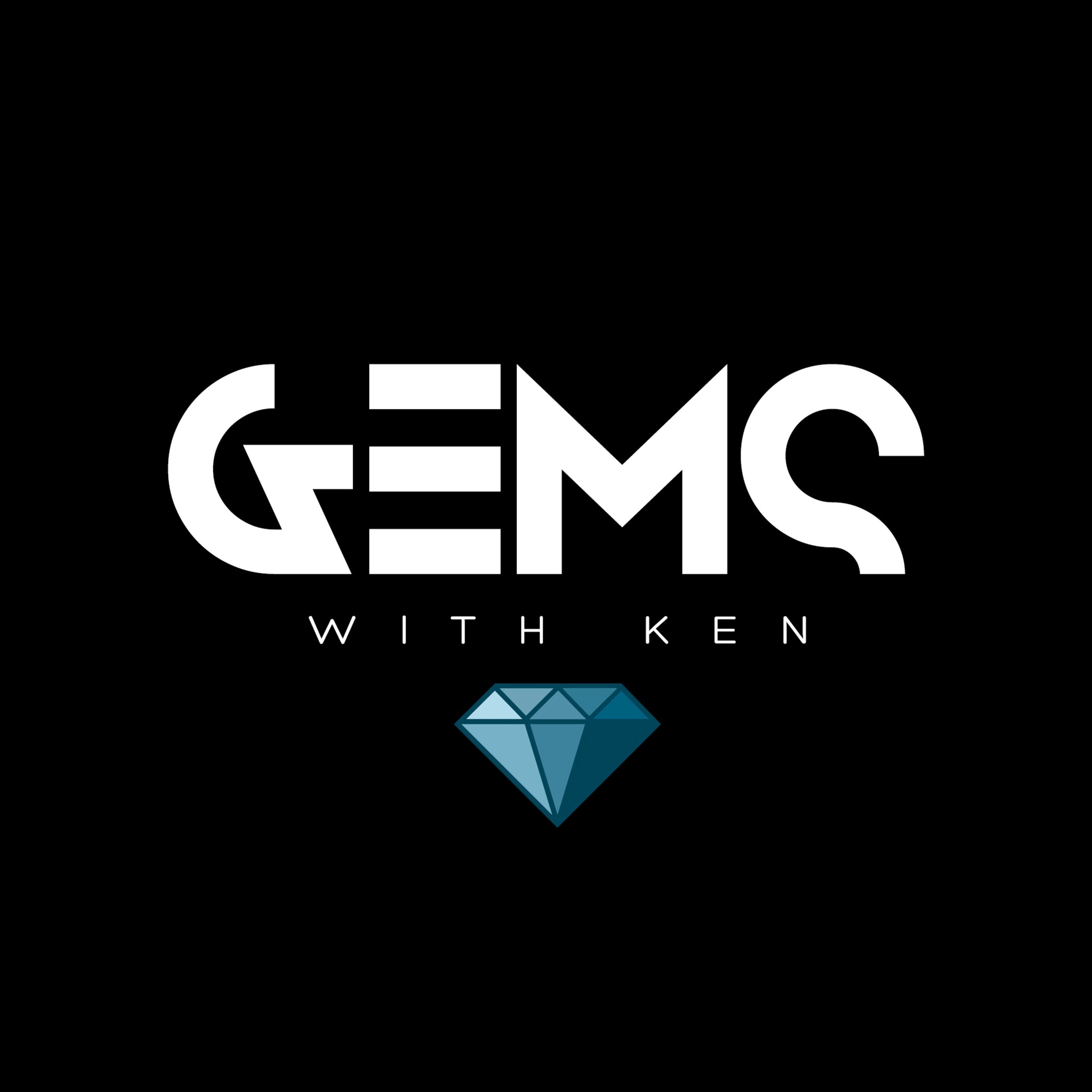 Episode 6 // "Create Value. Regconize Value." #GemsWithKen episode artwork