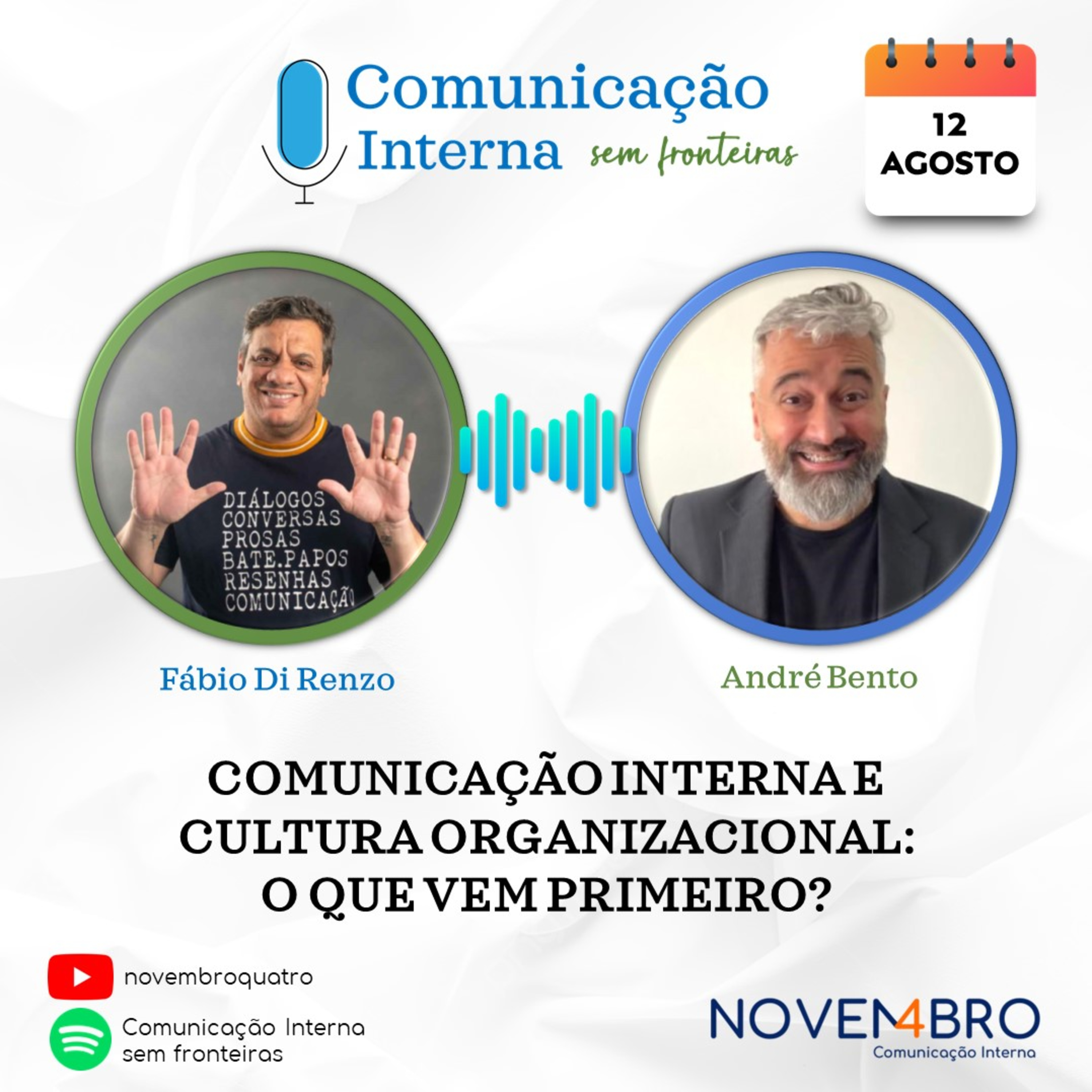 Comunicação interna e Cultura Organizacional: O que vem primeiro? Com André Bento #8 episode artwork