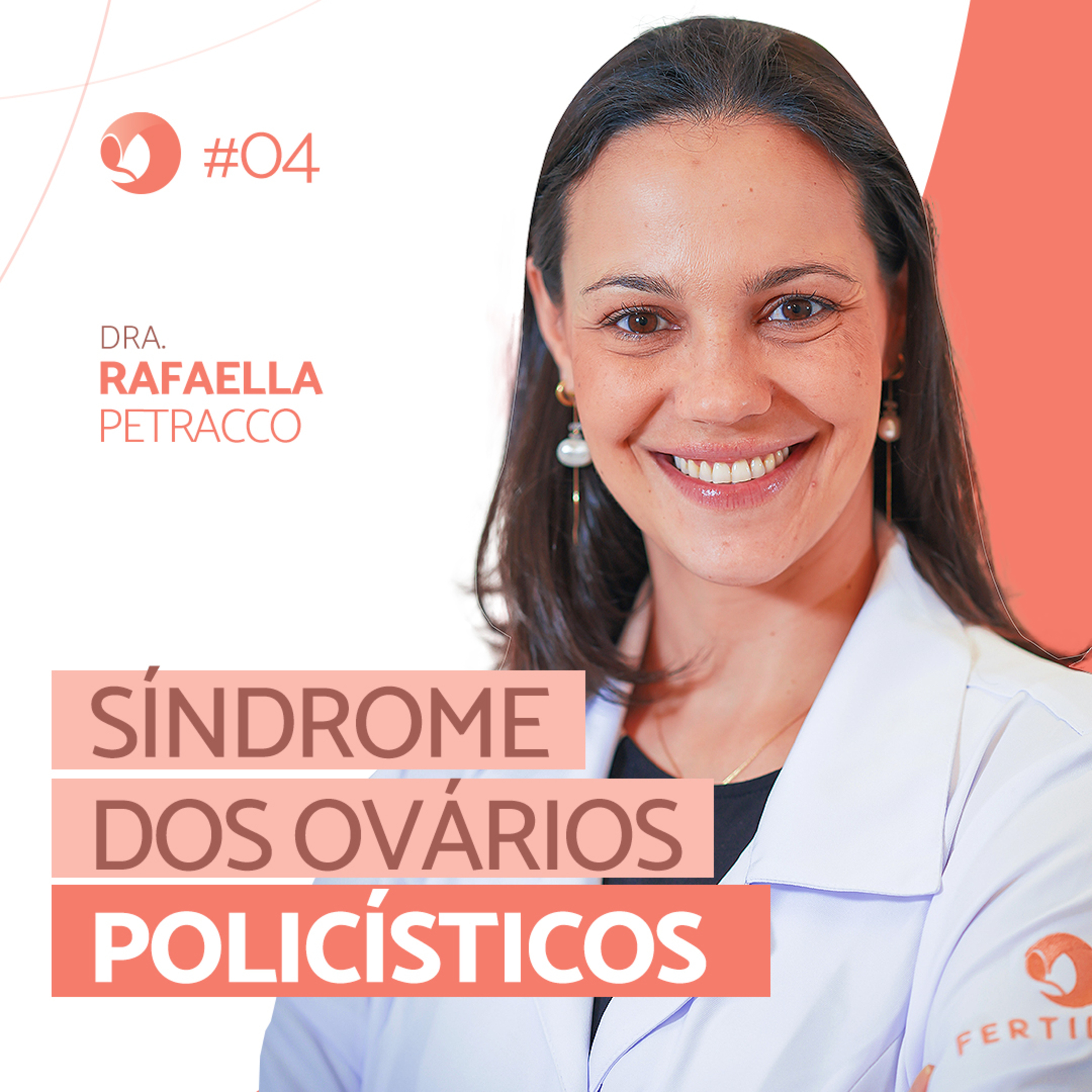T1:EP 04 - Síndrome dos ovários policísticos