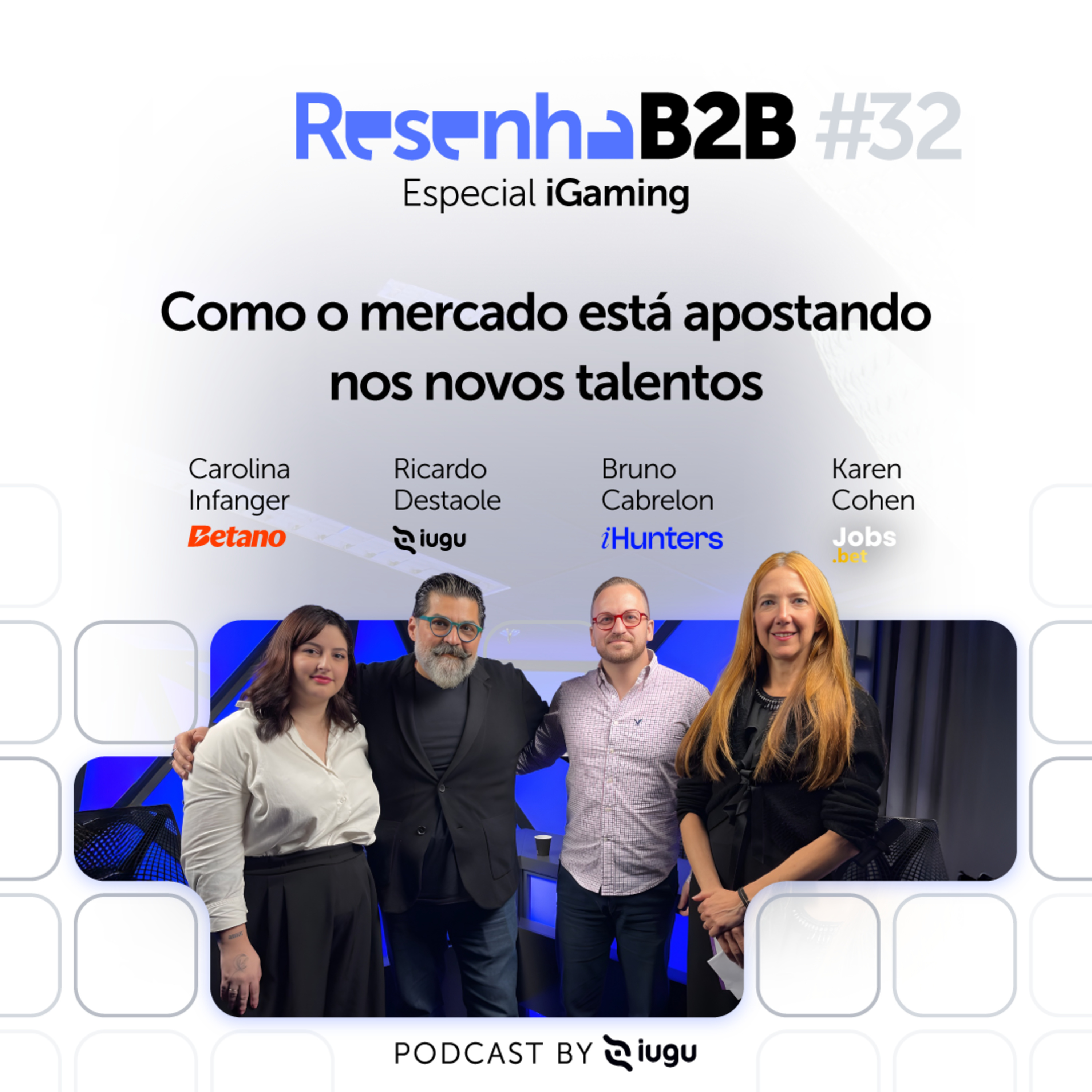 [S06] EP #32| Especial iGaming: Como o mercado está apostando em novos talentos episode artwork