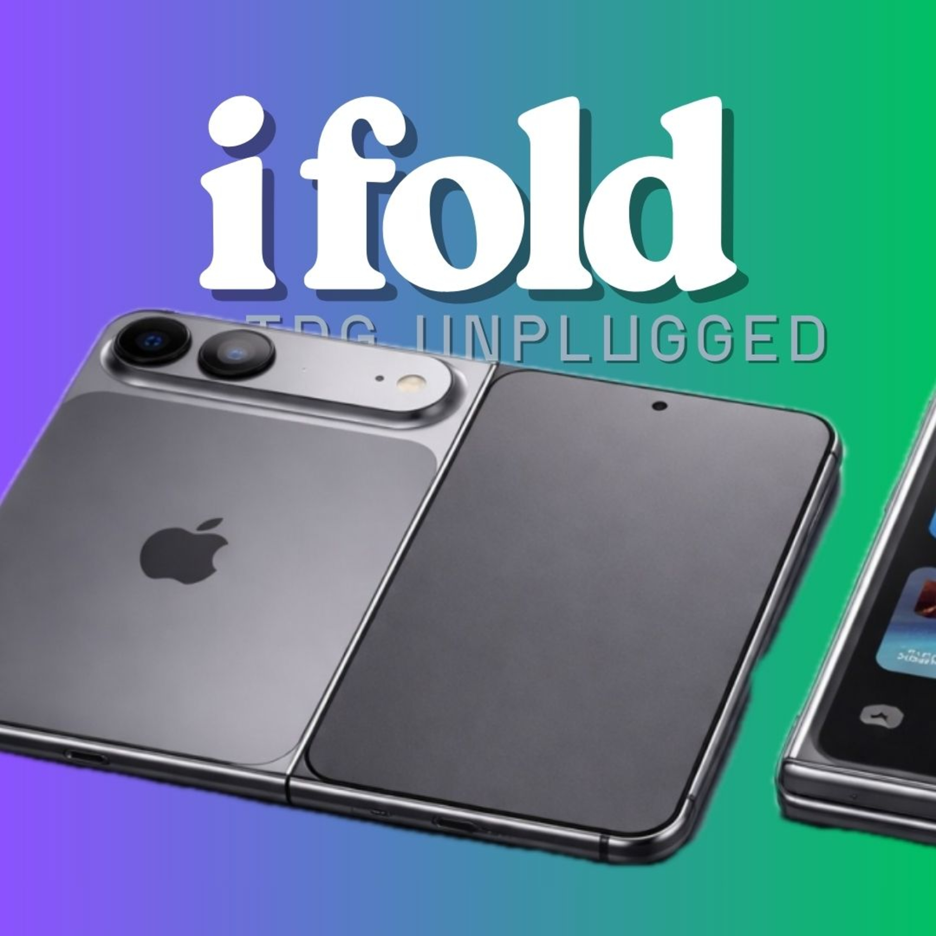 BRUJERÍA: Apple iFold, 18 Pro Max y el Galaxy S27 PRO | 14x07