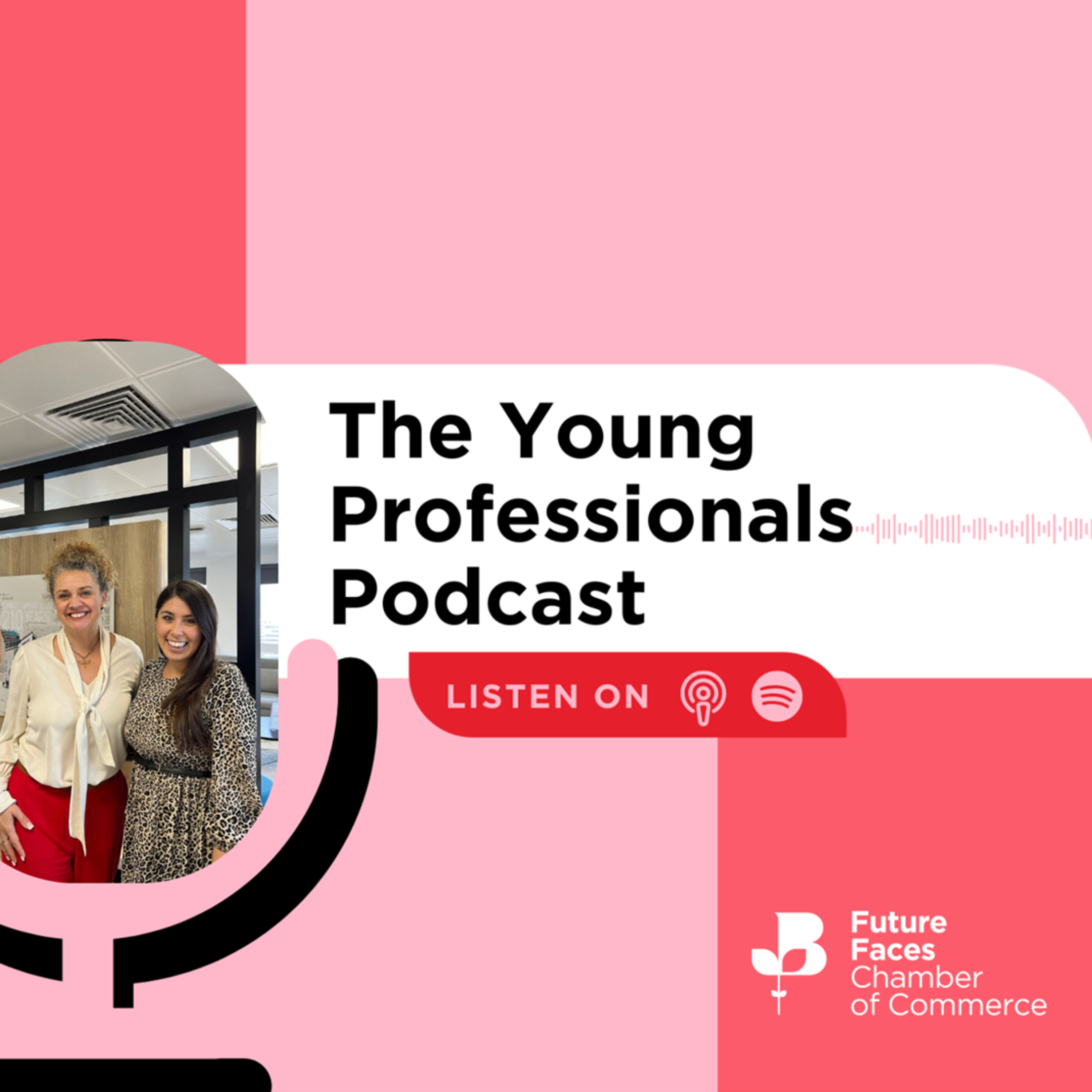 Future Faces: The Young Professionals Podcast