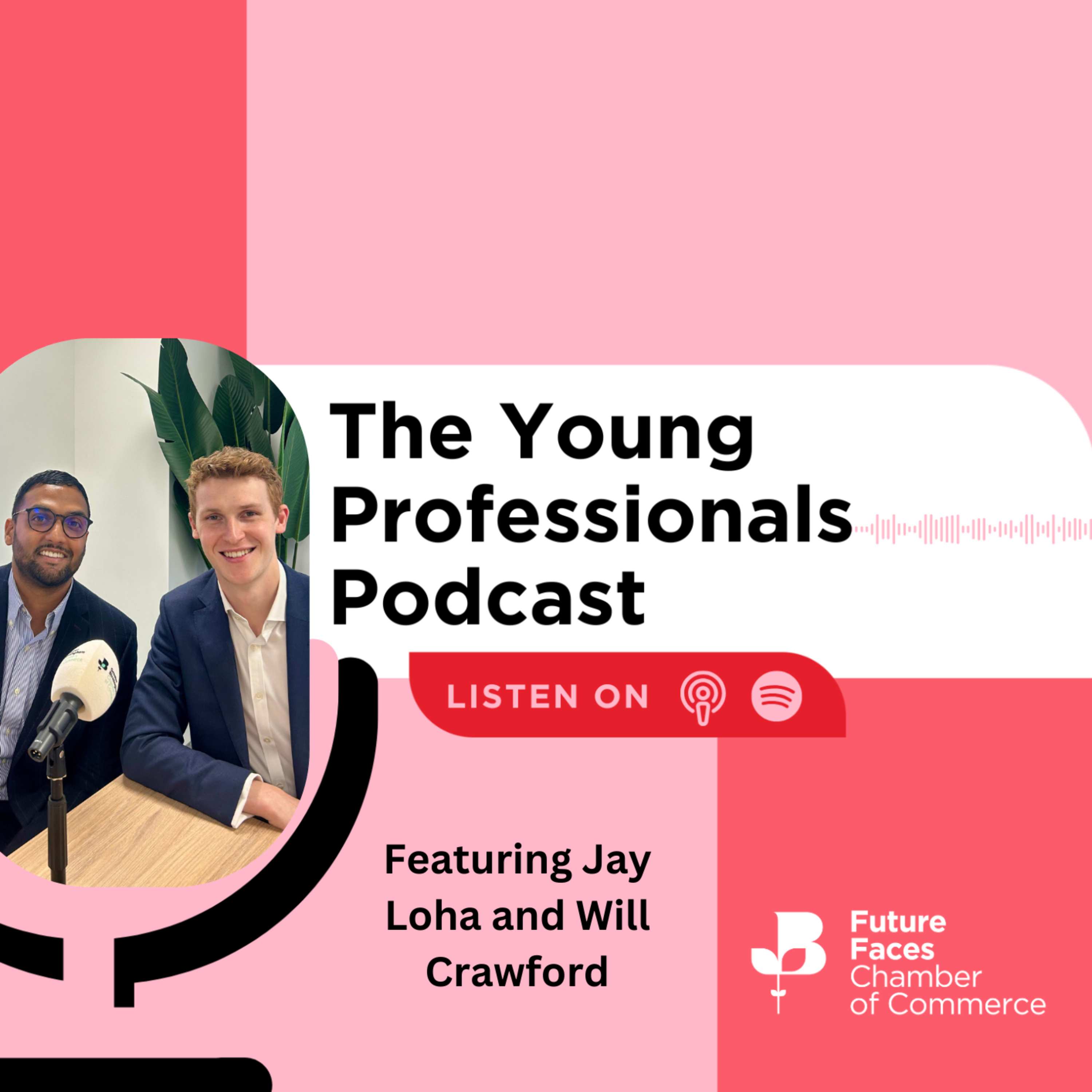 Future Faces: The Young Professionals Podcast