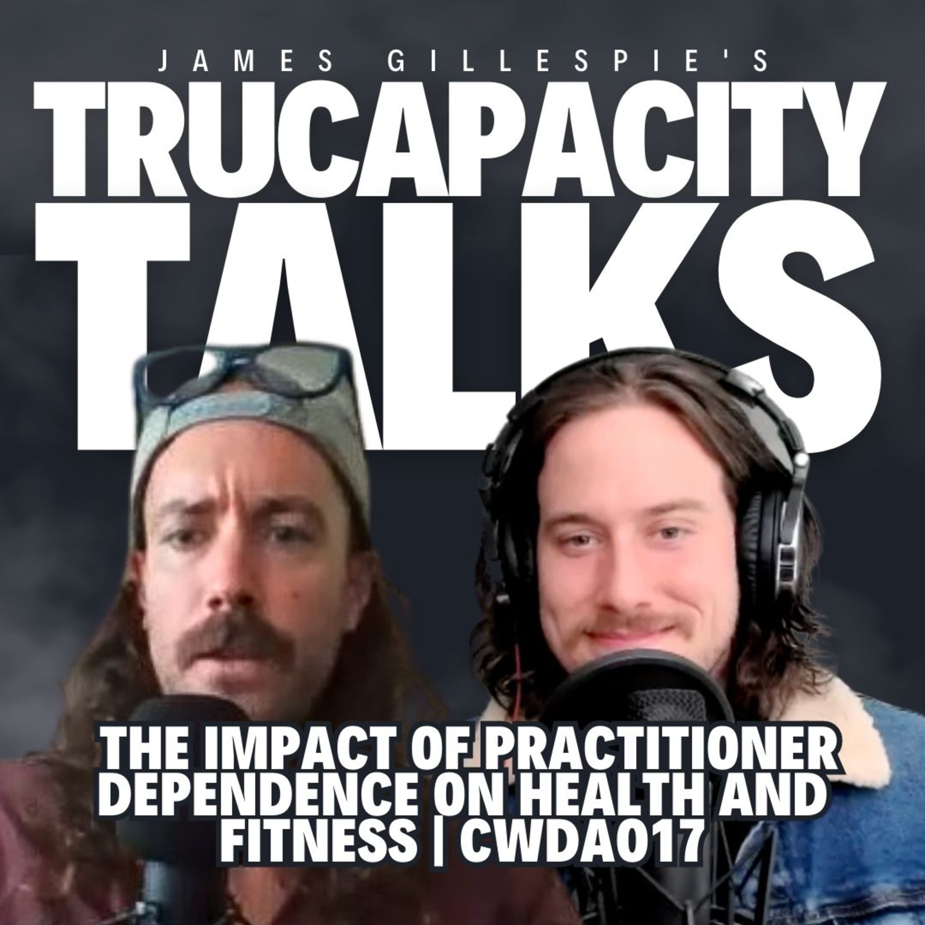 Practitioner Dependence | CWDA017 episode artwork